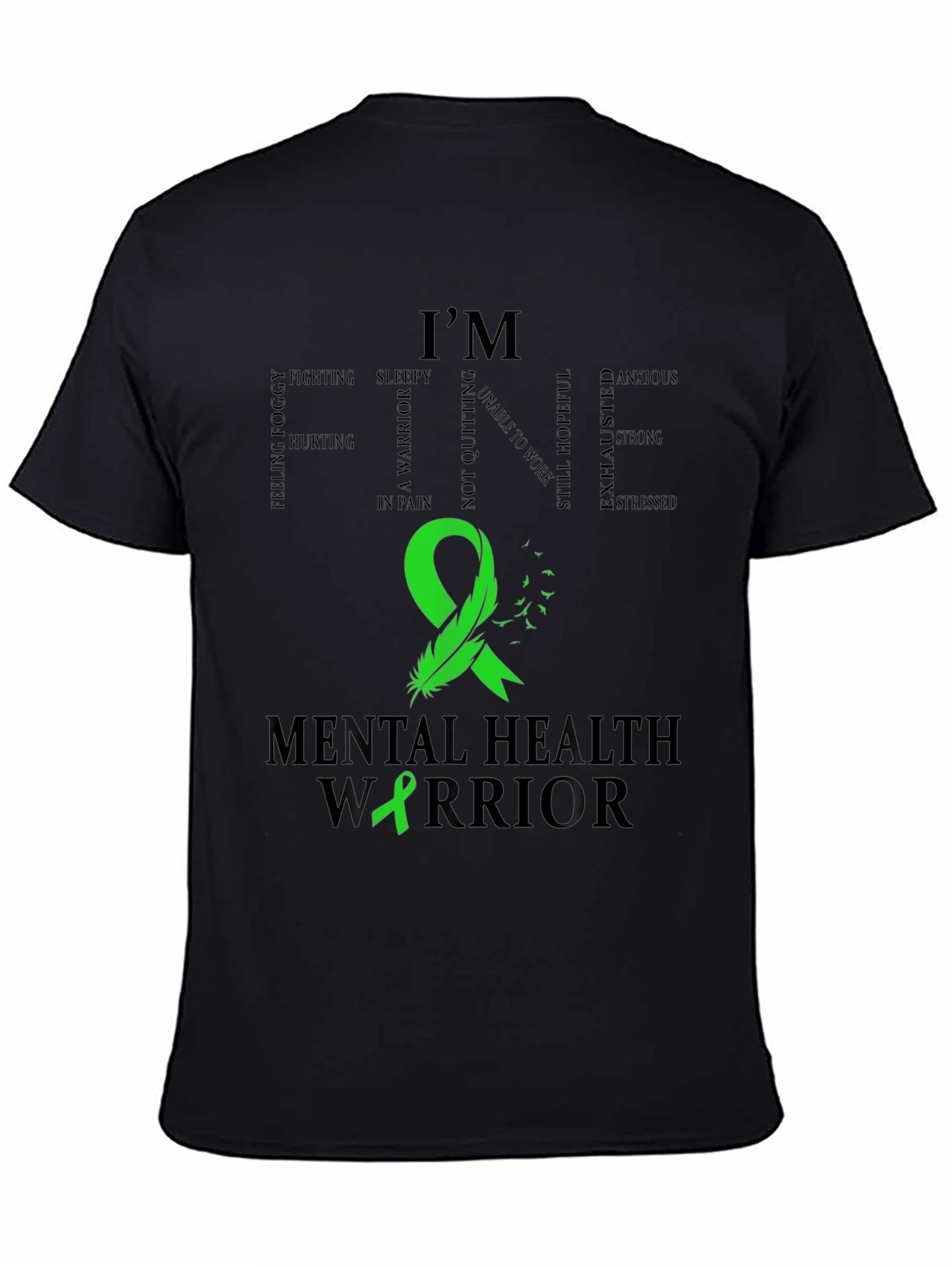 Mental Health Warrior T-Shirt - Green Ribbon