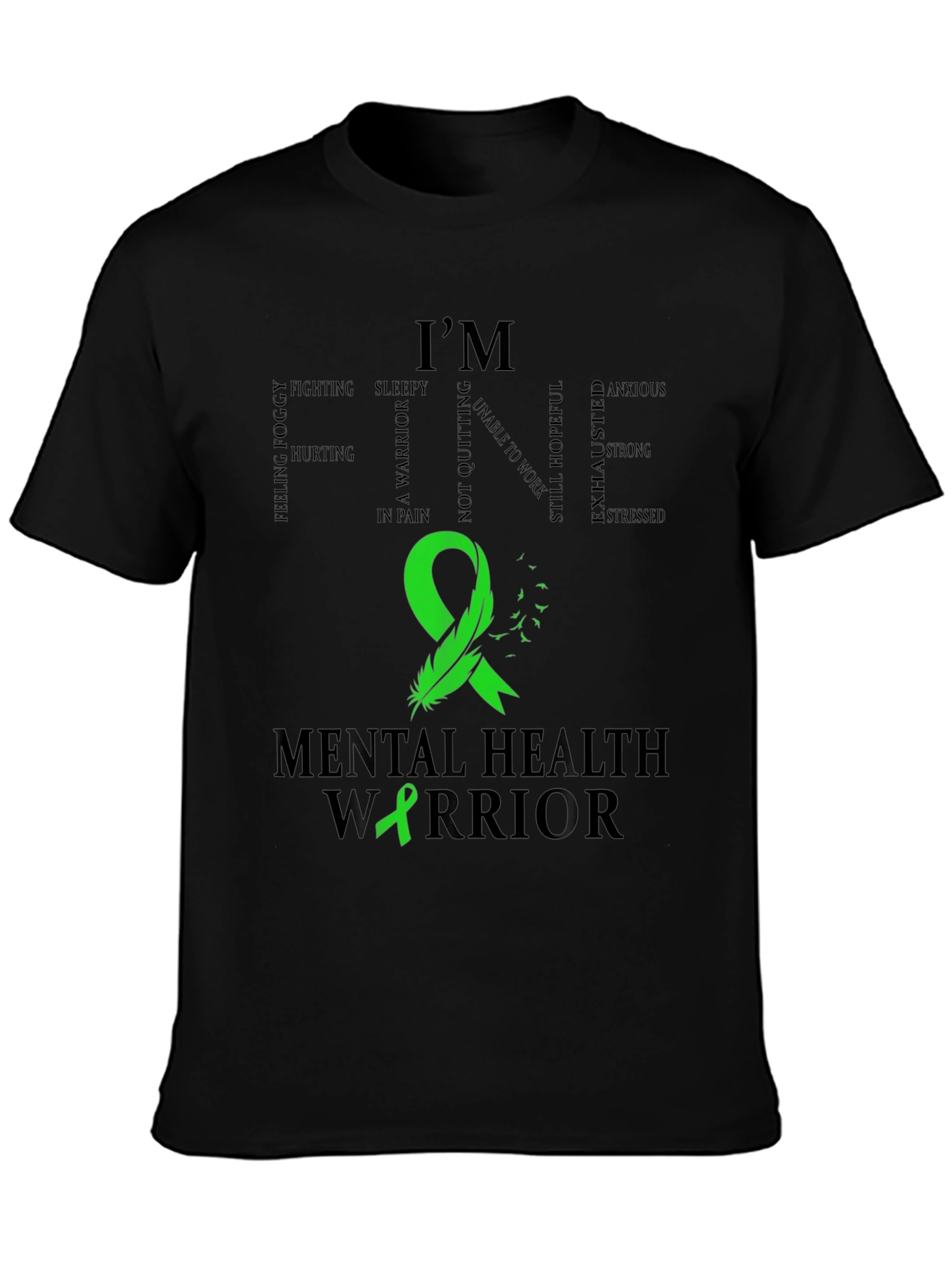 Mental Health Warrior T-Shirt - Green Ribbon
