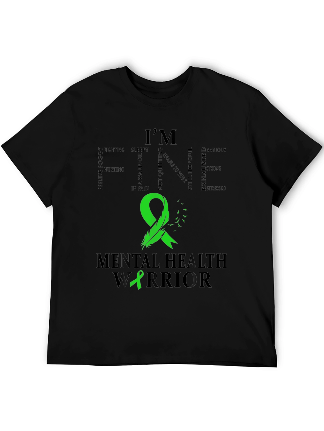 Mental Health Warrior T-Shirt - Green Ribbon