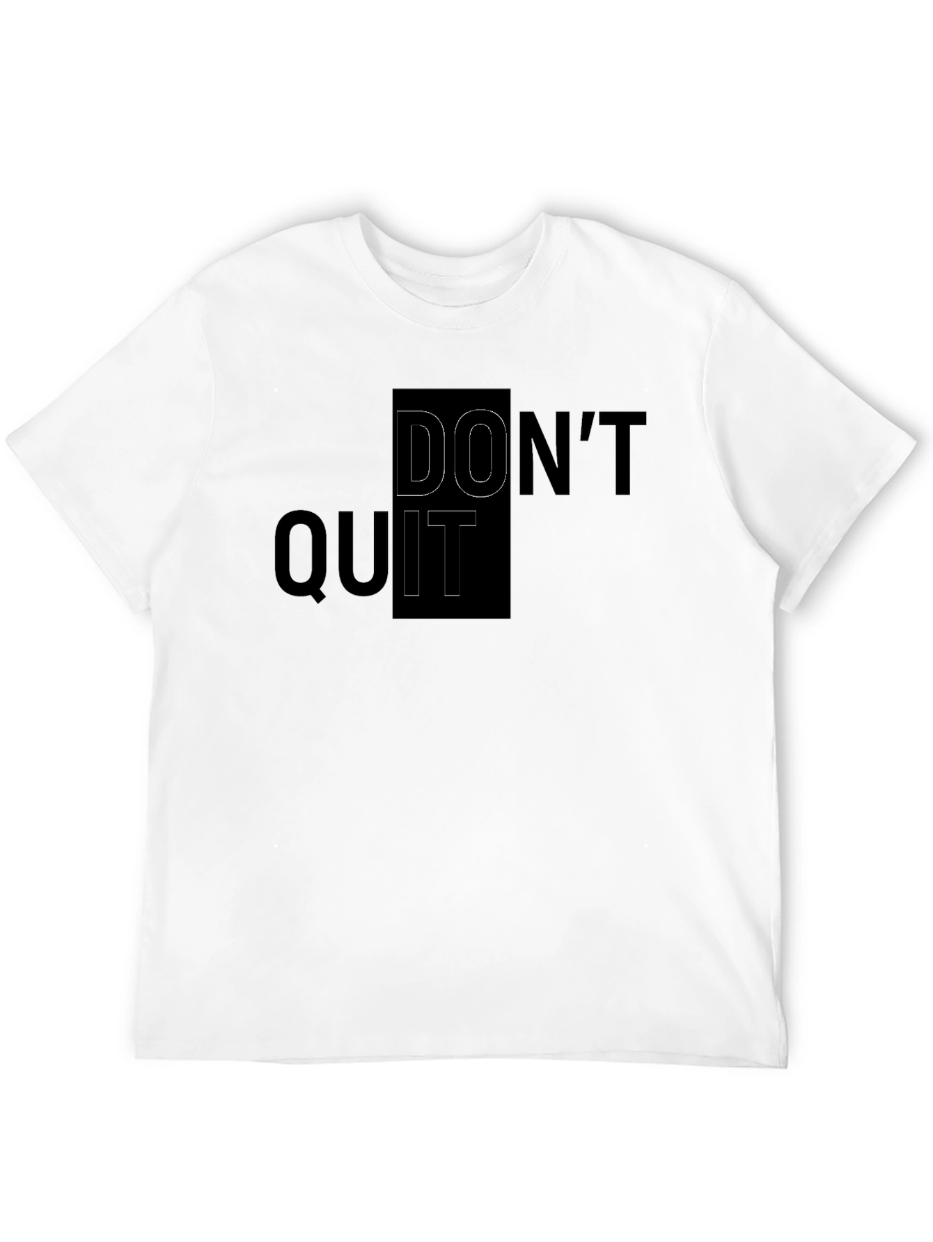 Dont Quit Graphic T-Shirt