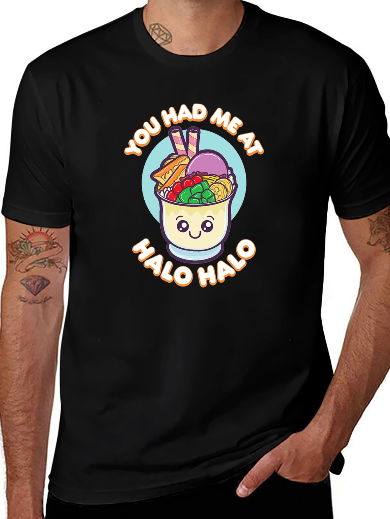 Halo Halo T-Shirt - You Had Me At