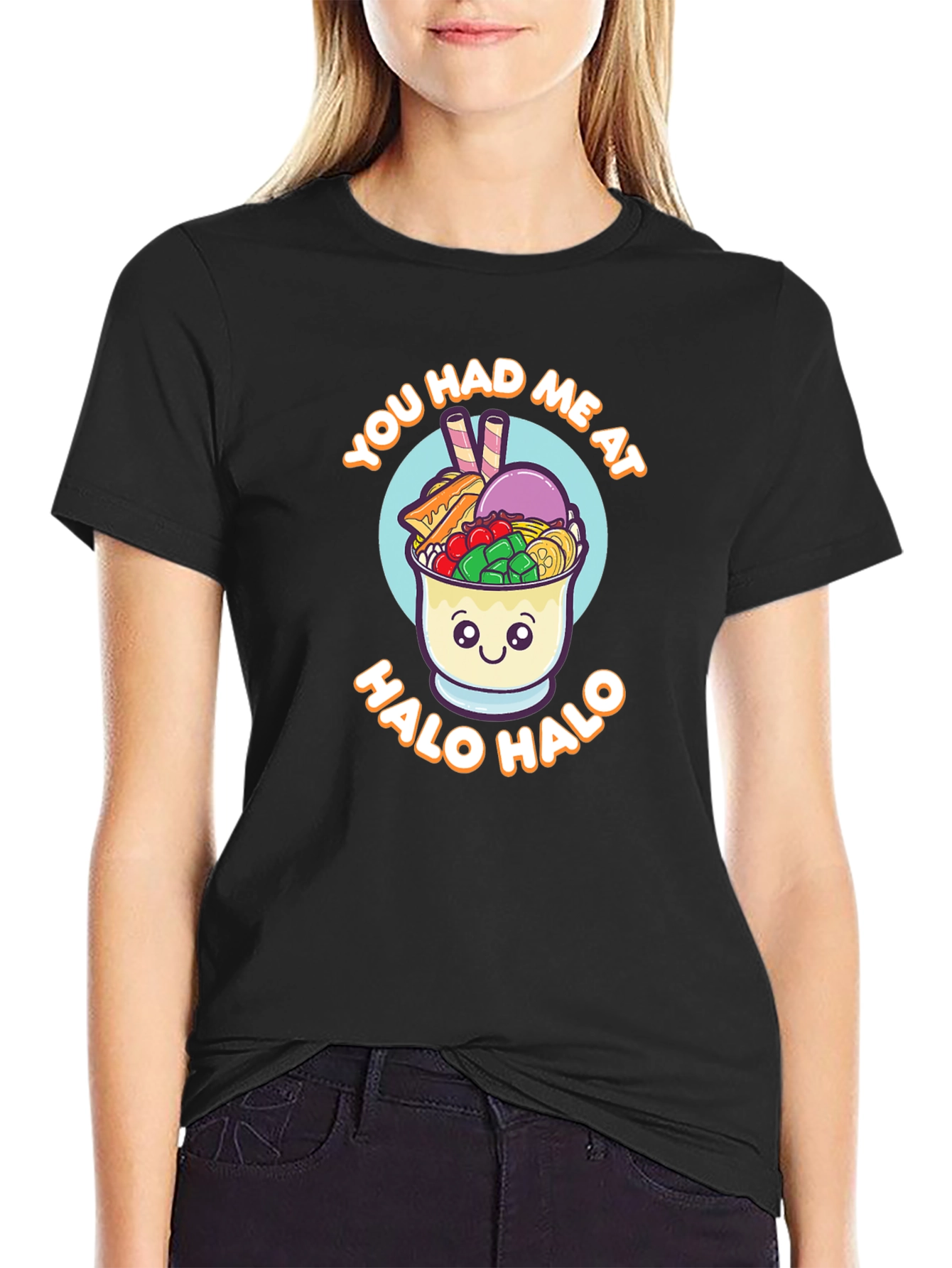 Halo Halo T-Shirt - You Had Me At
