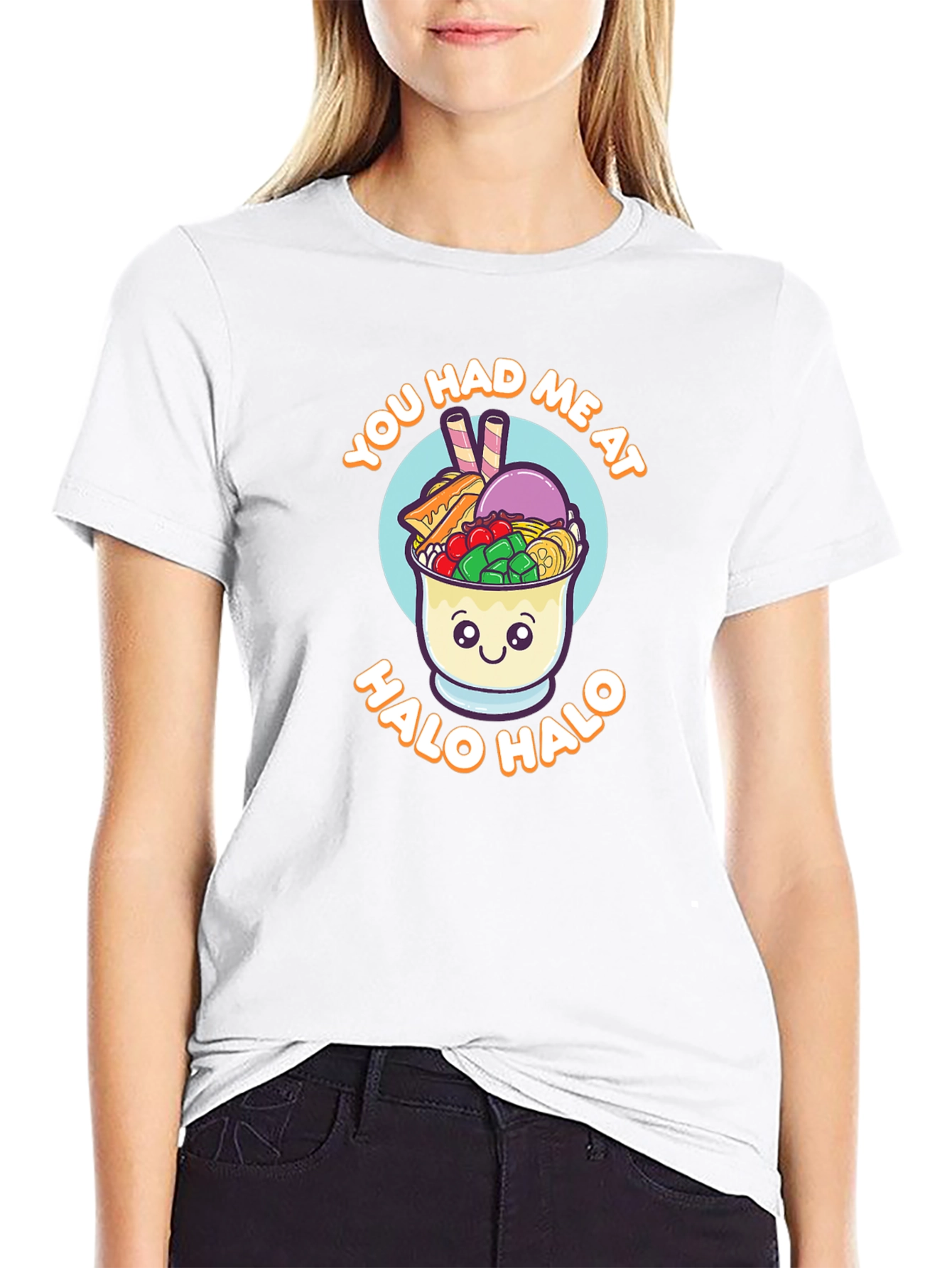 Halo Halo T-Shirt - You Had Me At