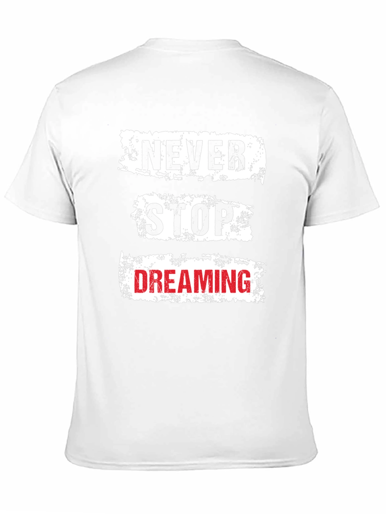 Never Stop Dreaming Graphic T-Shirt