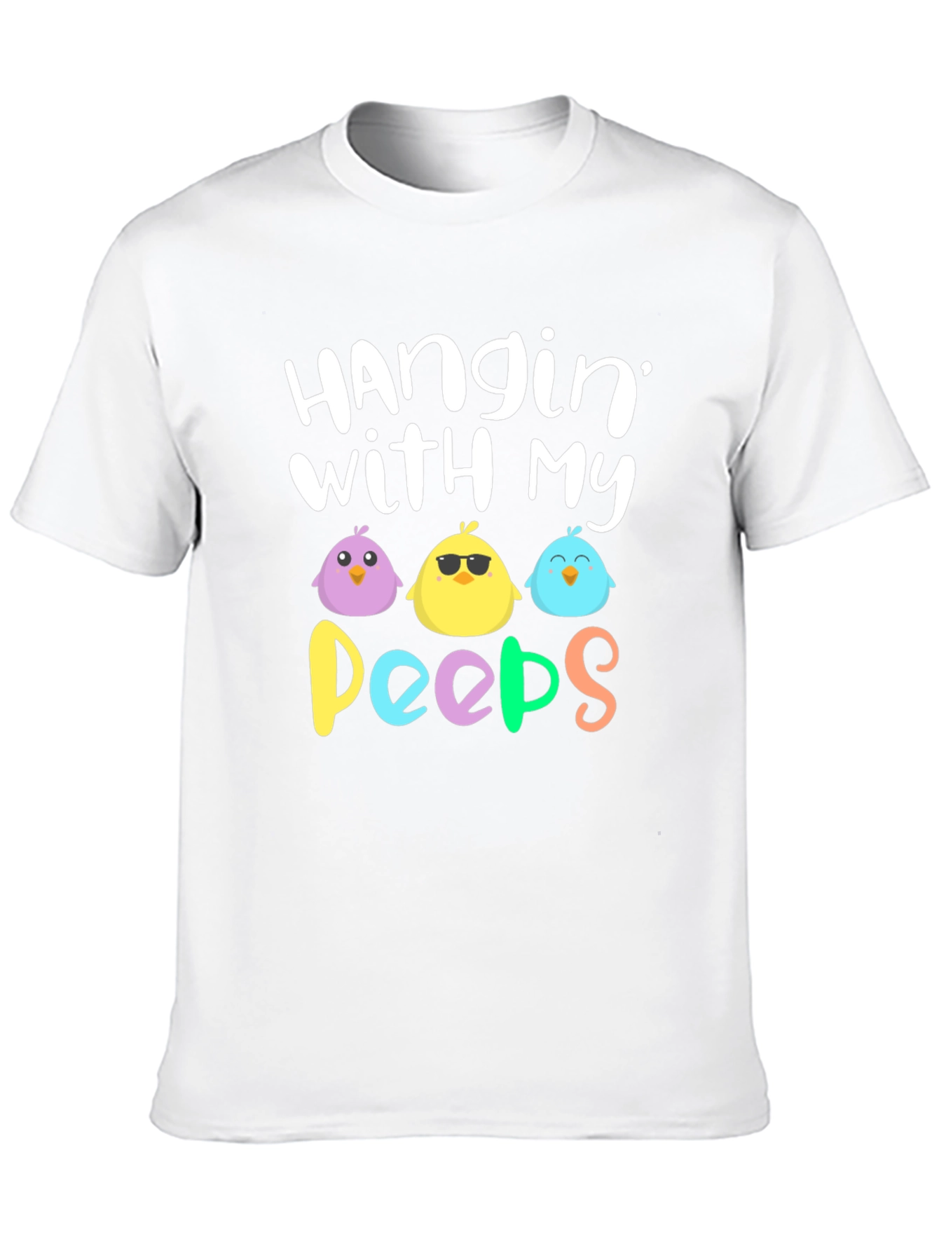 Hangin With My Peeps Easter T-Shirt