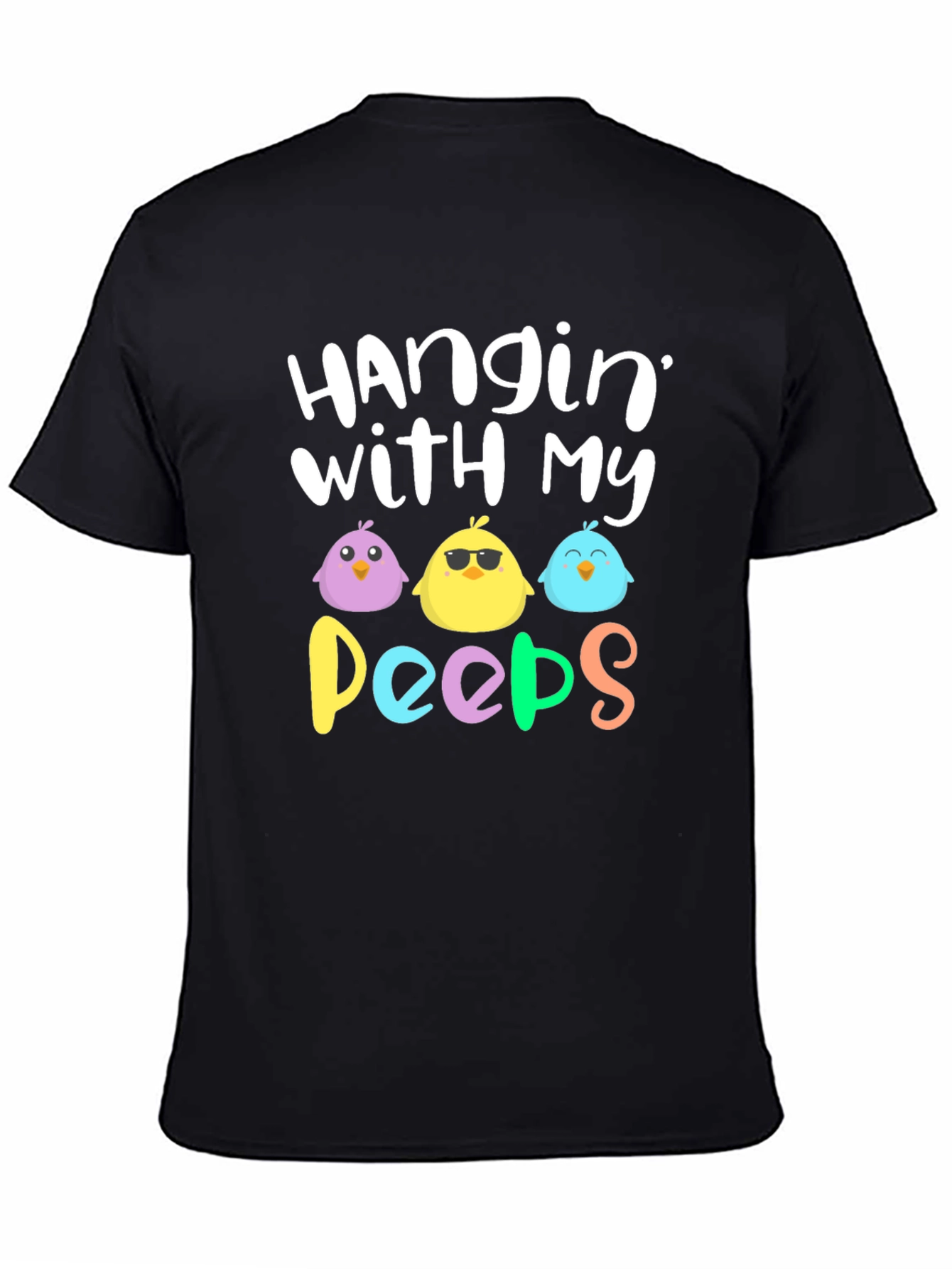 Hangin With My Peeps Easter T-Shirt