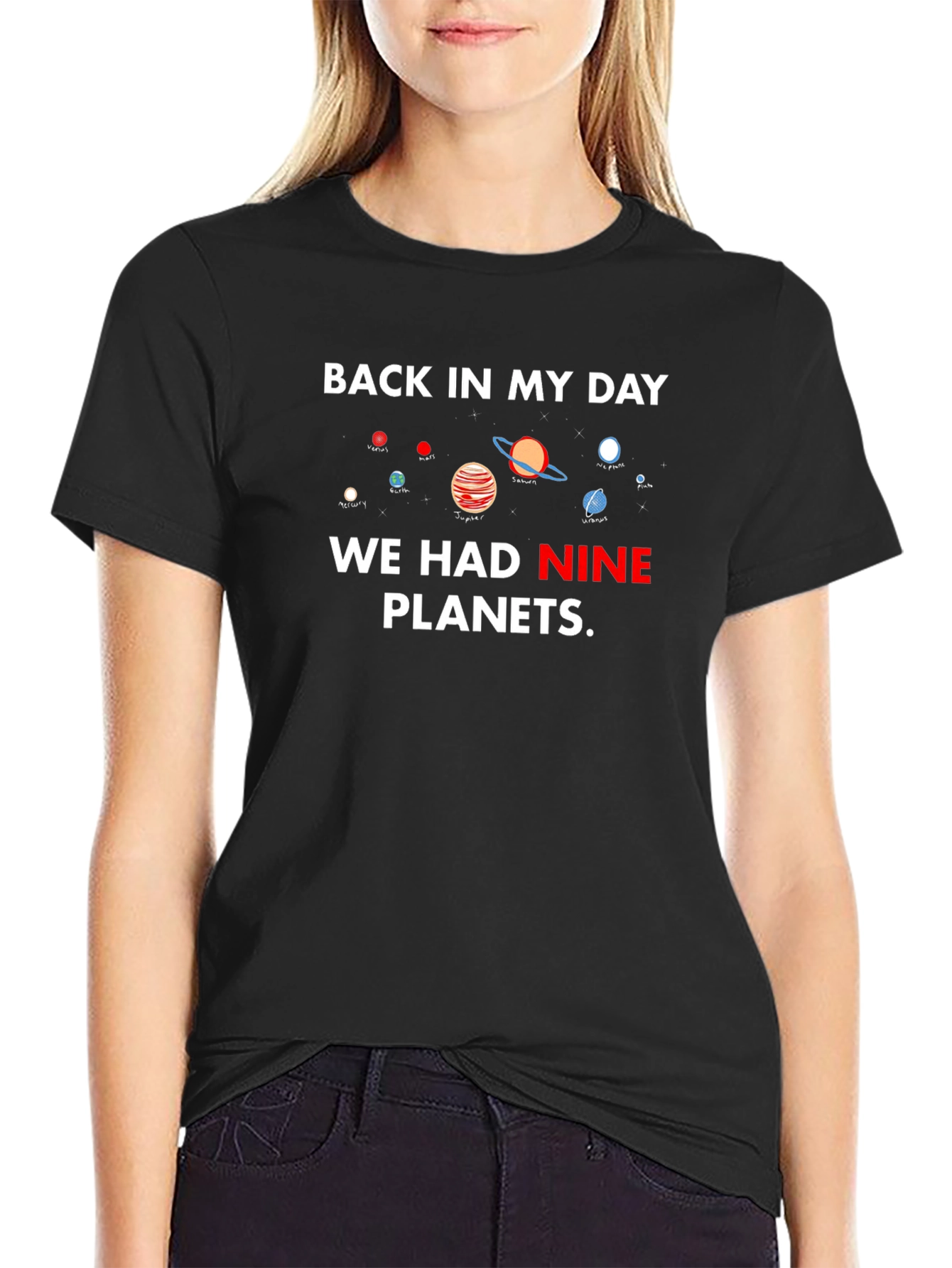 Back in My Day Nine Planets T-Shirt