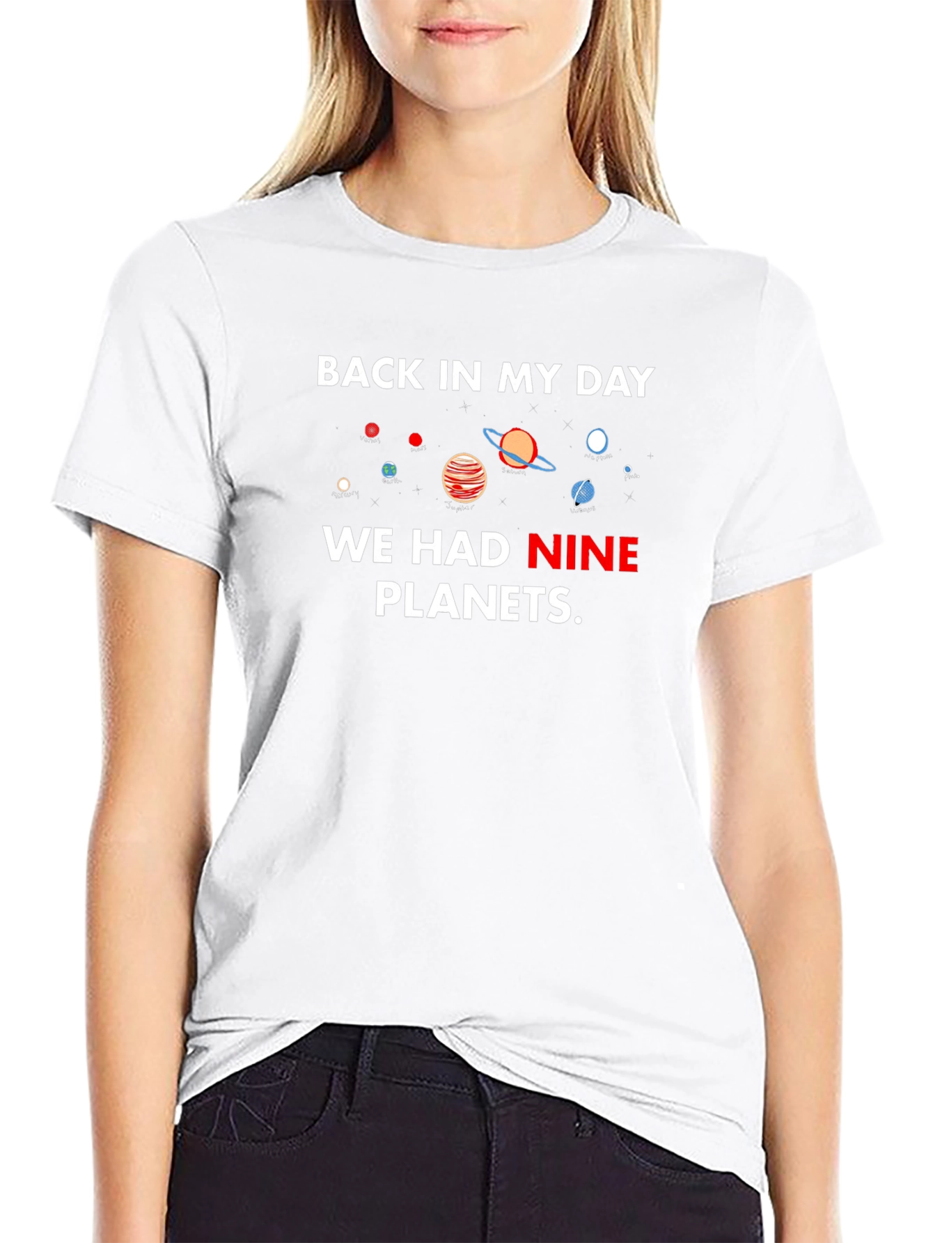 Back in My Day Nine Planets T-Shirt