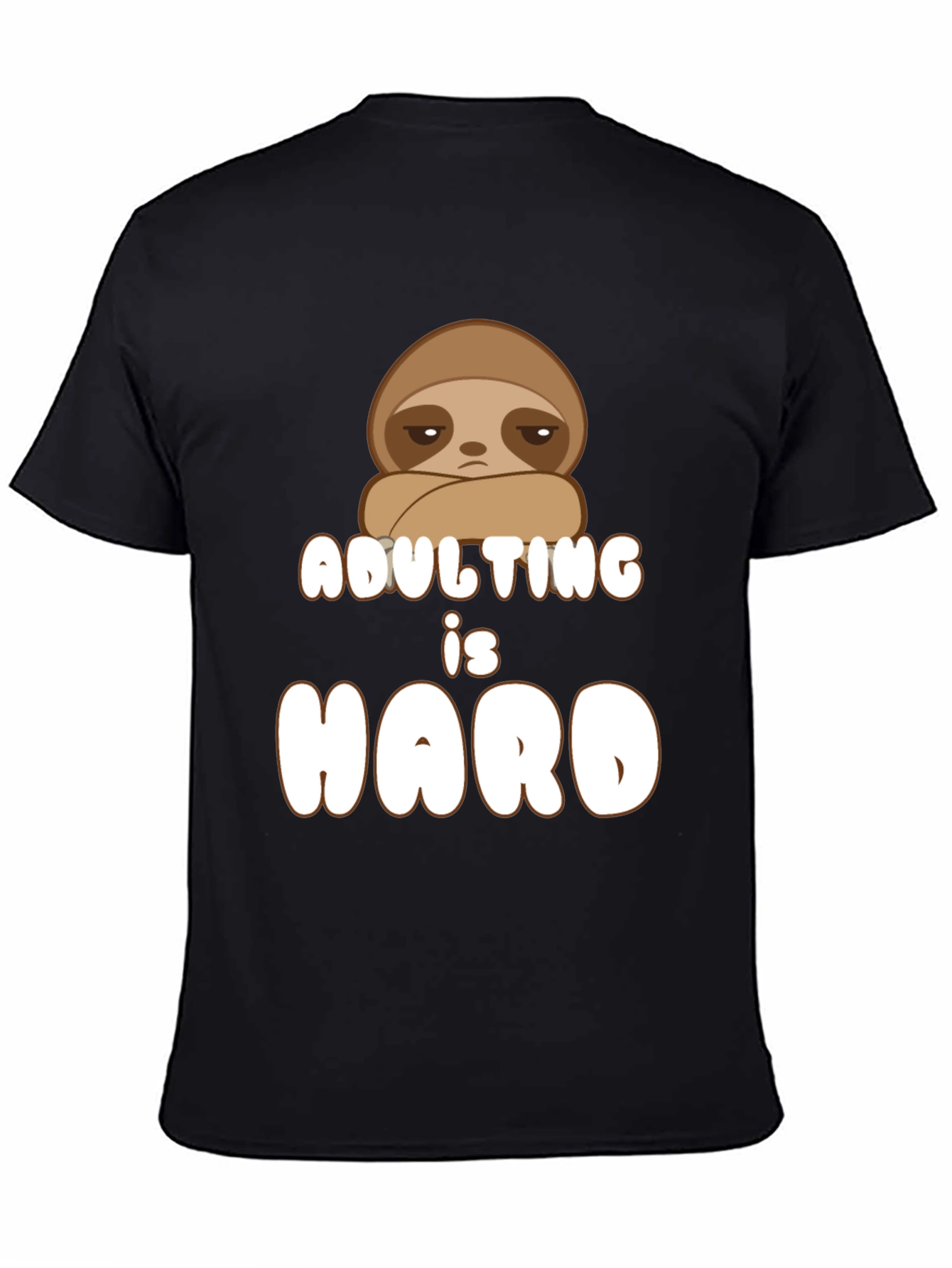 Adulting is Hard Sloth Graphic Tee