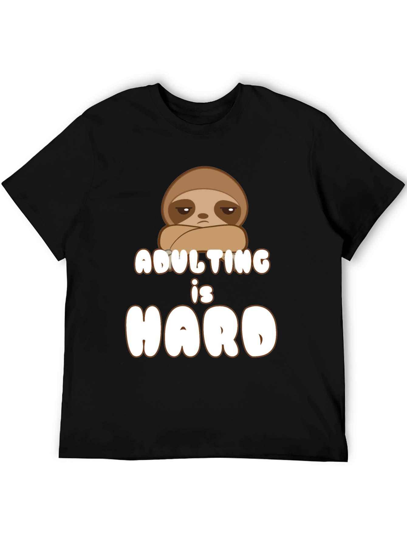 Adulting is Hard Sloth Graphic Tee