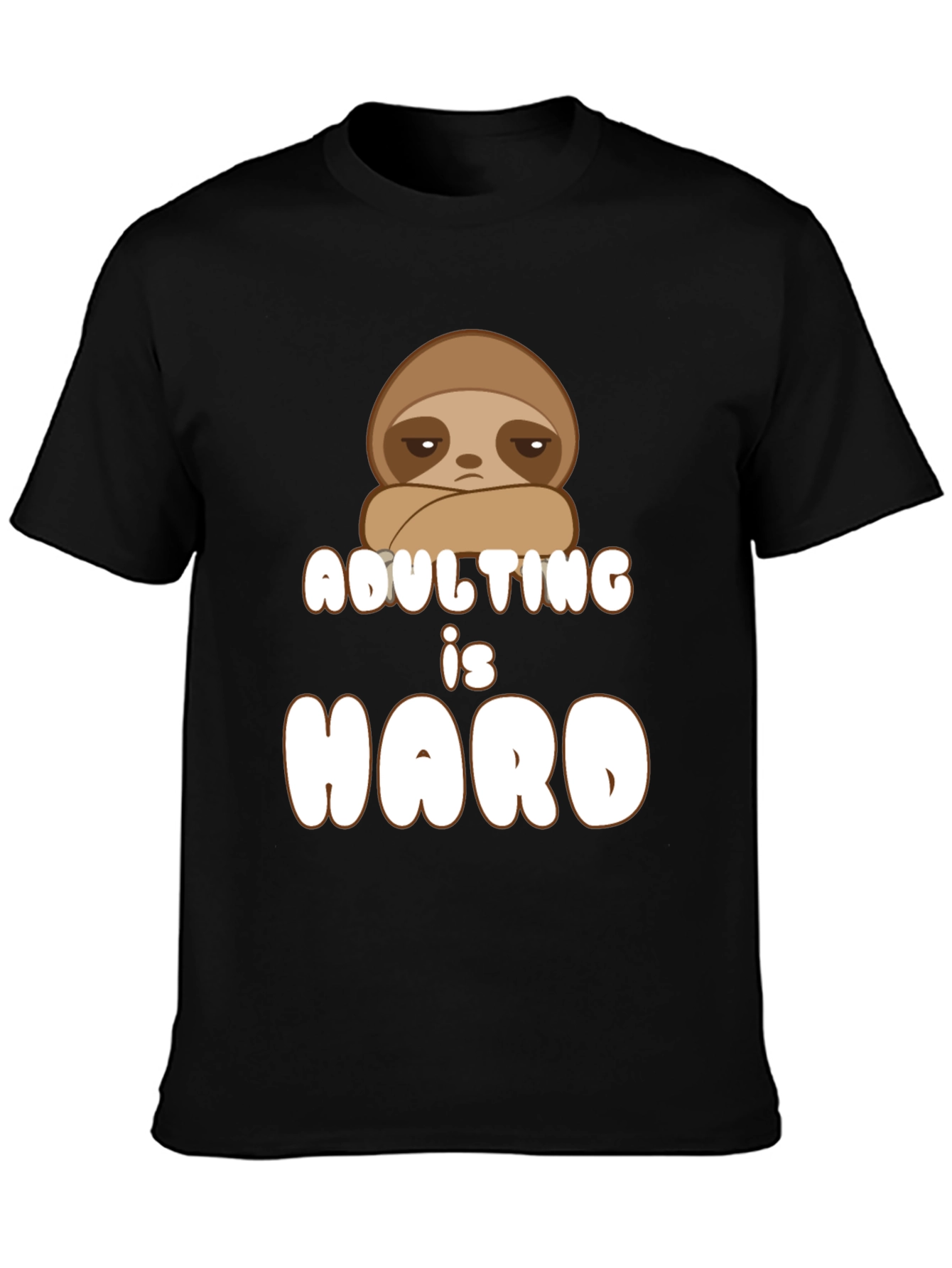 Adulting is Hard Sloth Graphic Tee