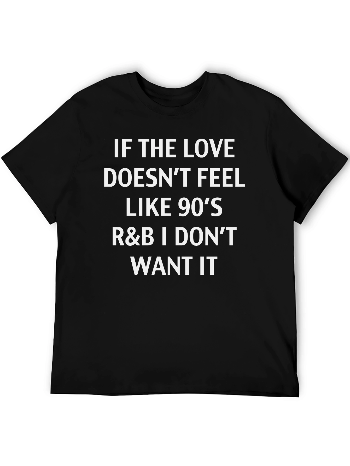 90s R&B Love T-Shirt