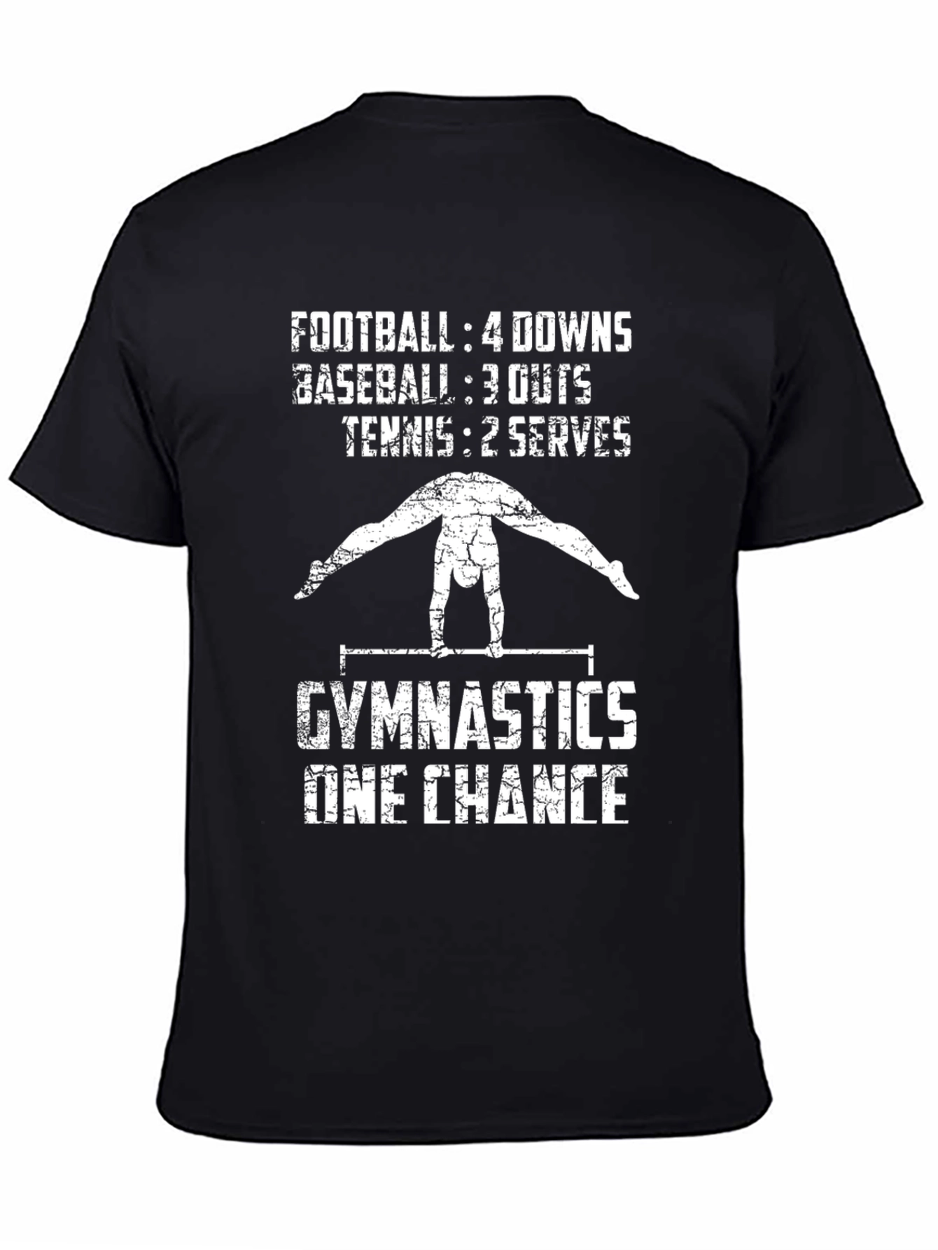 Gymnastics One Chance T-Shirt