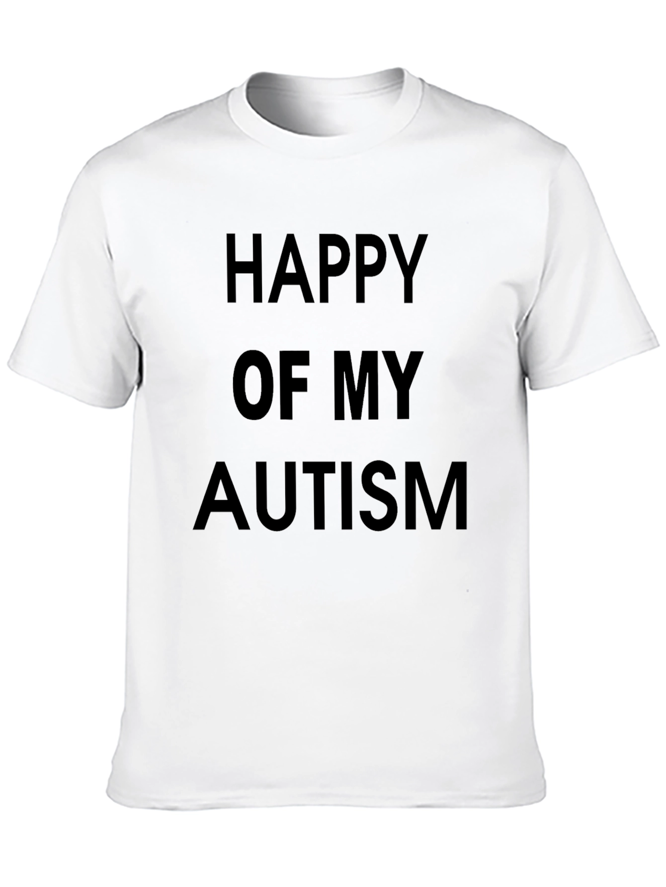 Happy of My Autism Black T-Shirt