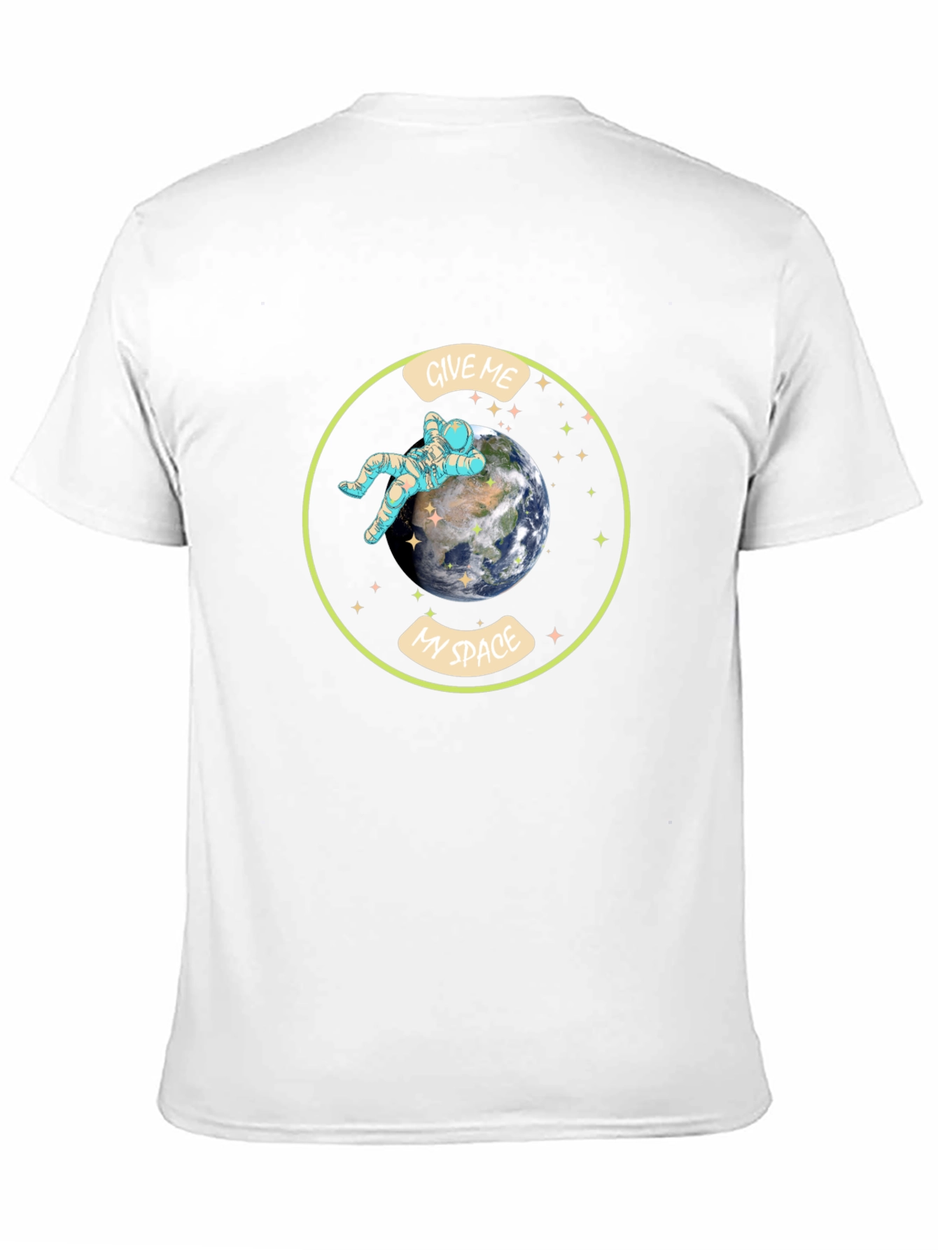 Give Me My Space T-Shirt - Astronaut Earth Design