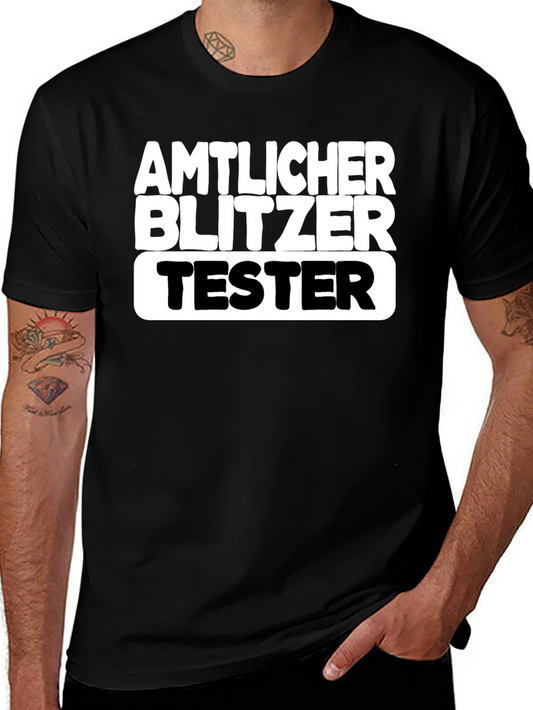 Amtlicher Blitzer Tester T-Shirt - Funny German Speed Trap Test Tee