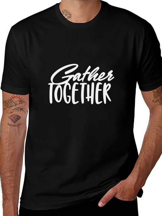 Gather Together Graphic Tee - Soft Cotton Comfort
