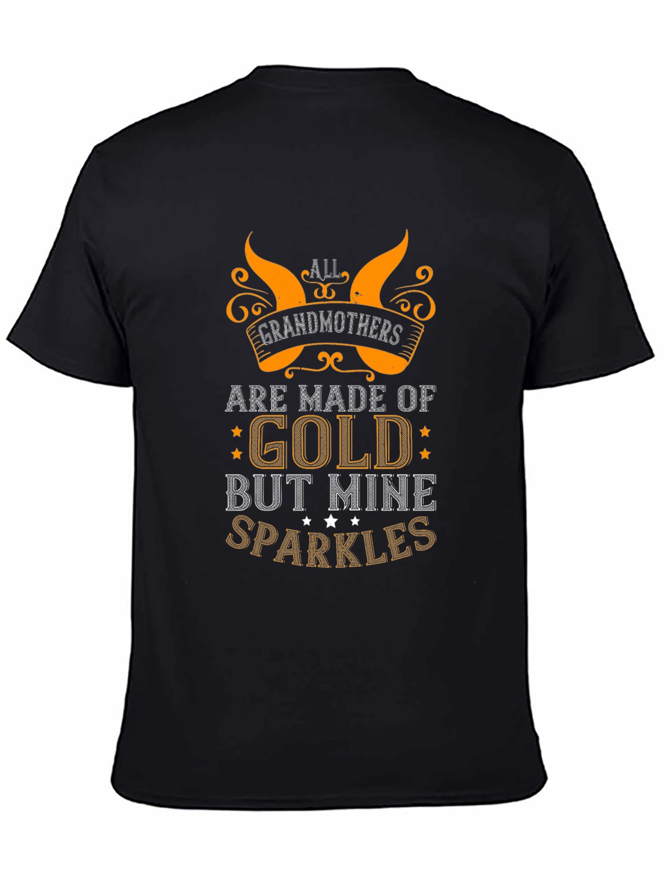 Grandmothers Are Made of Gold T-Shirt