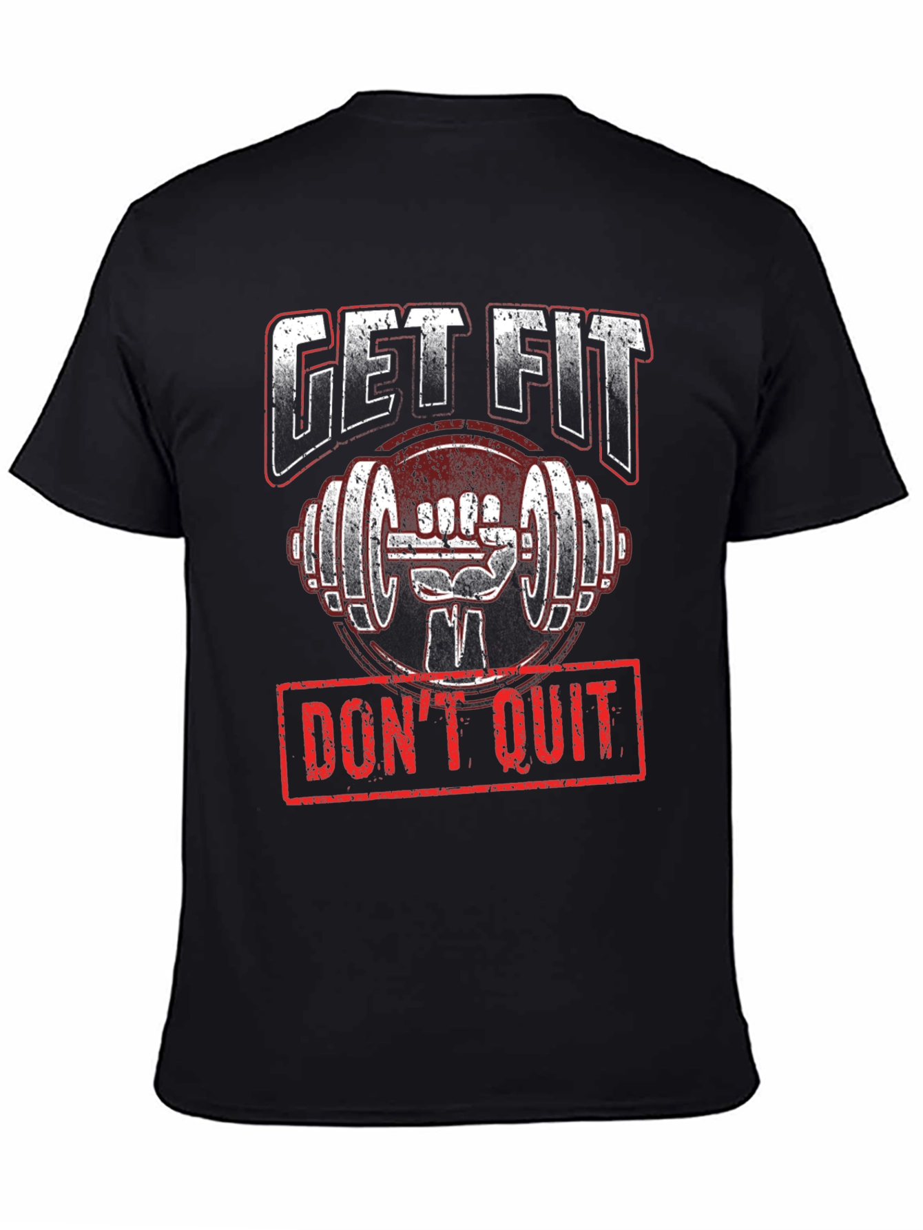 Get Fit Dont Quit T-Shirt