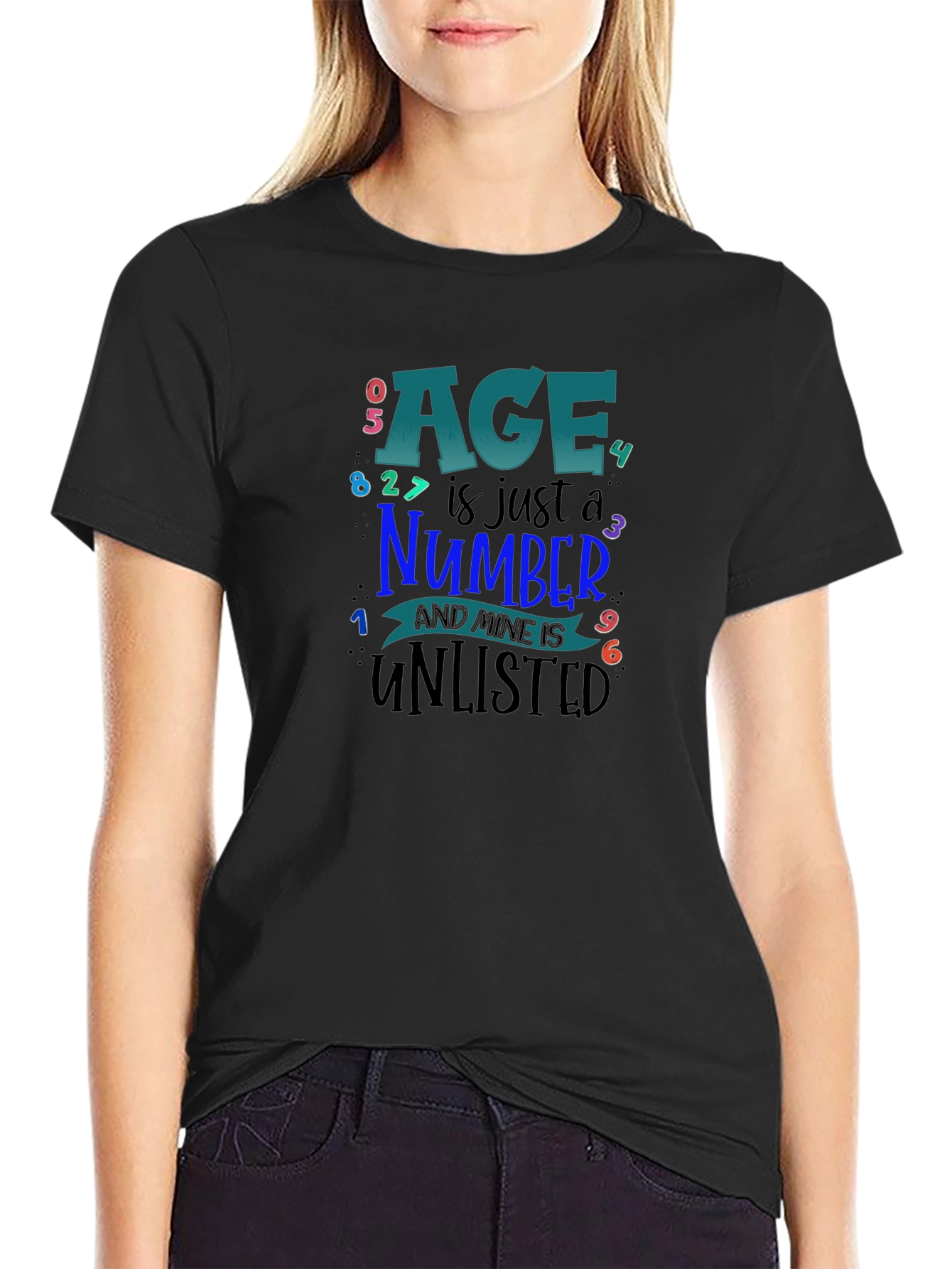 Age is Just a Number T-Shirt