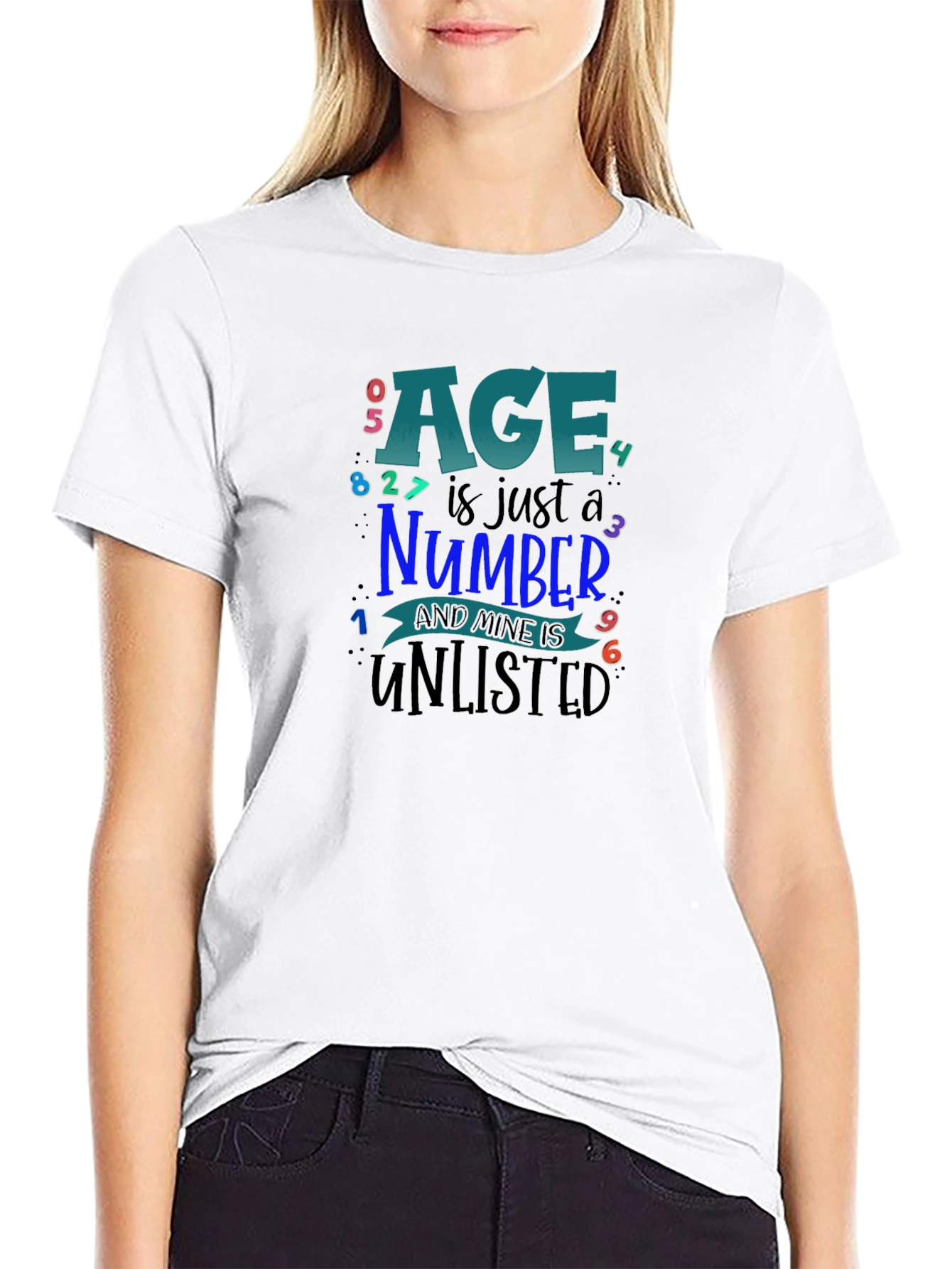 Age is Just a Number T-Shirt