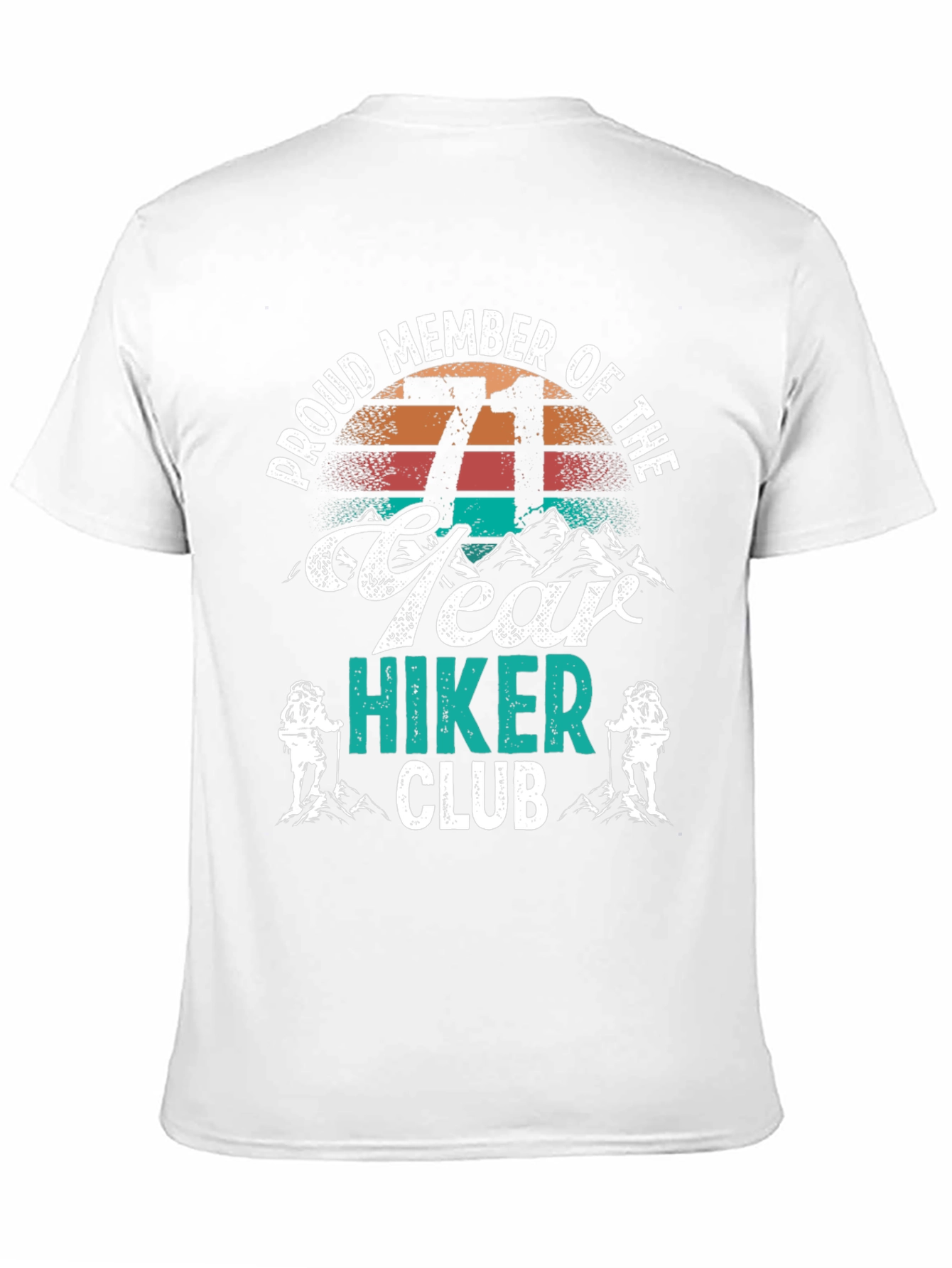 71 Year Hiker Club T-Shirt