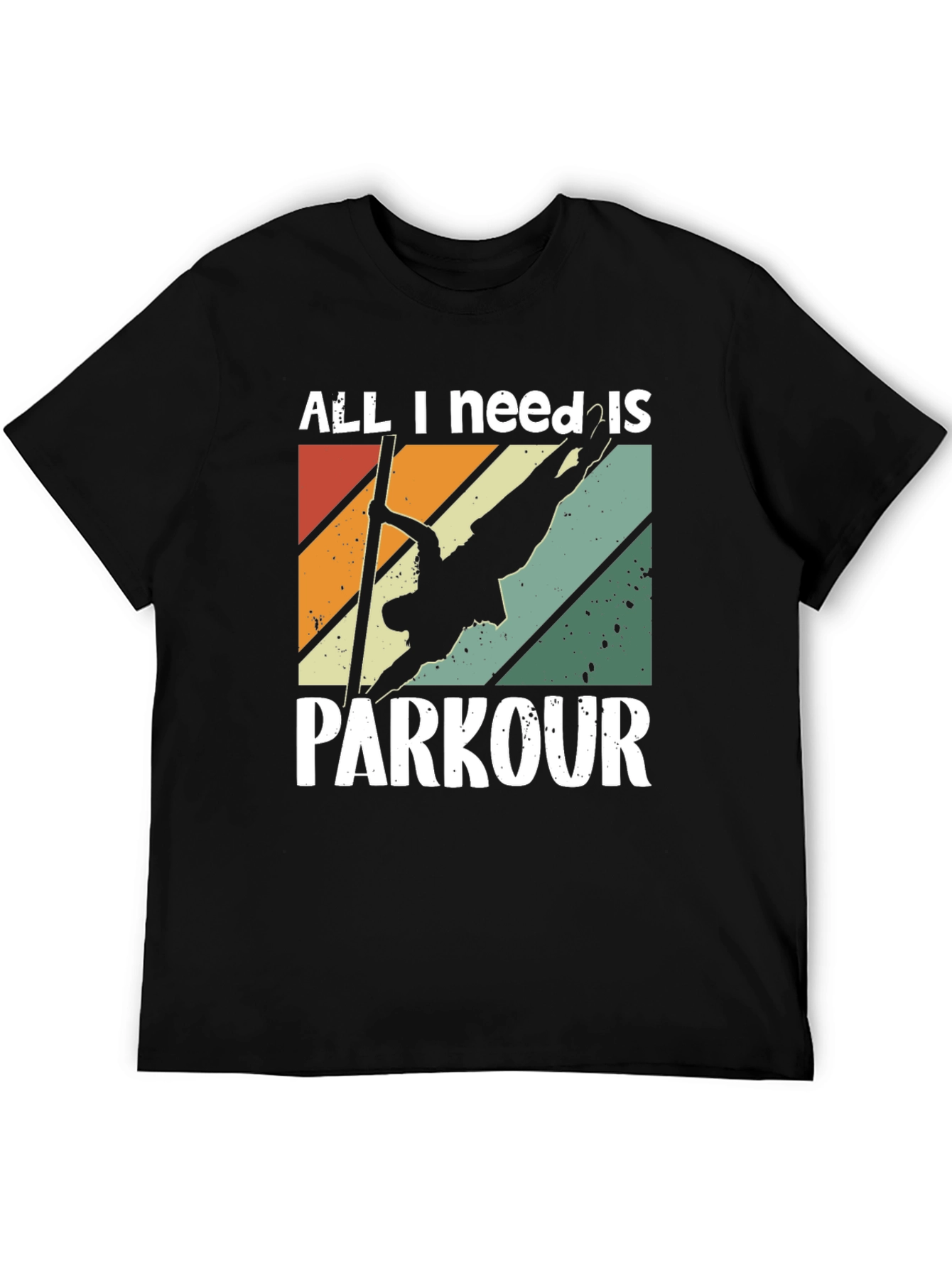 All I Need Is Parkour T-Shirt - Retro Style