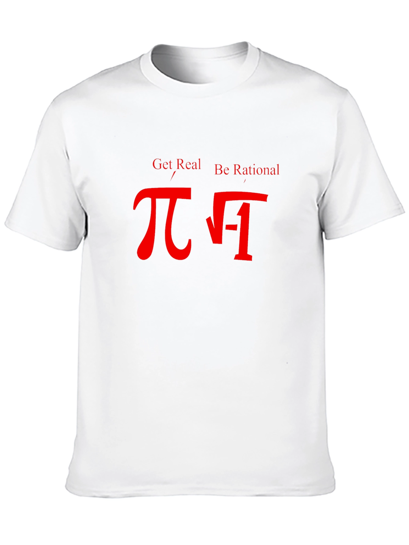 Get Real Be Rational Math T-Shirt