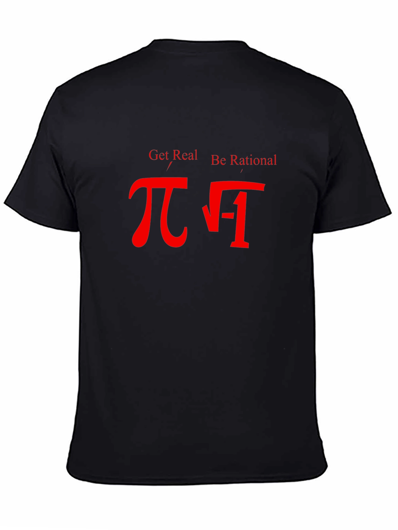 Get Real Be Rational Math T-Shirt