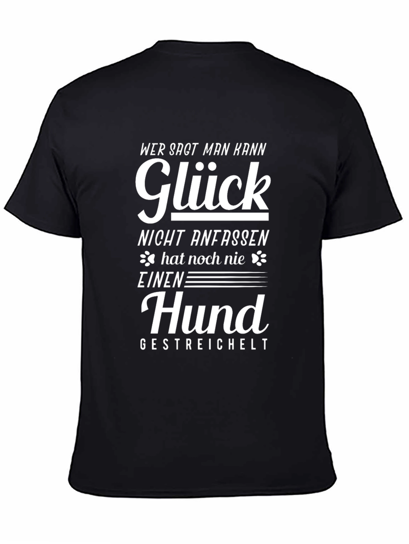 Gluck Hund T-Shirt - Dog Lover Tee