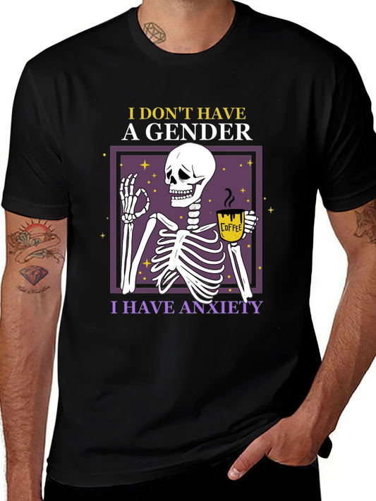 Anxiety Skeleton T-Shirt - I Dont Have A Gender