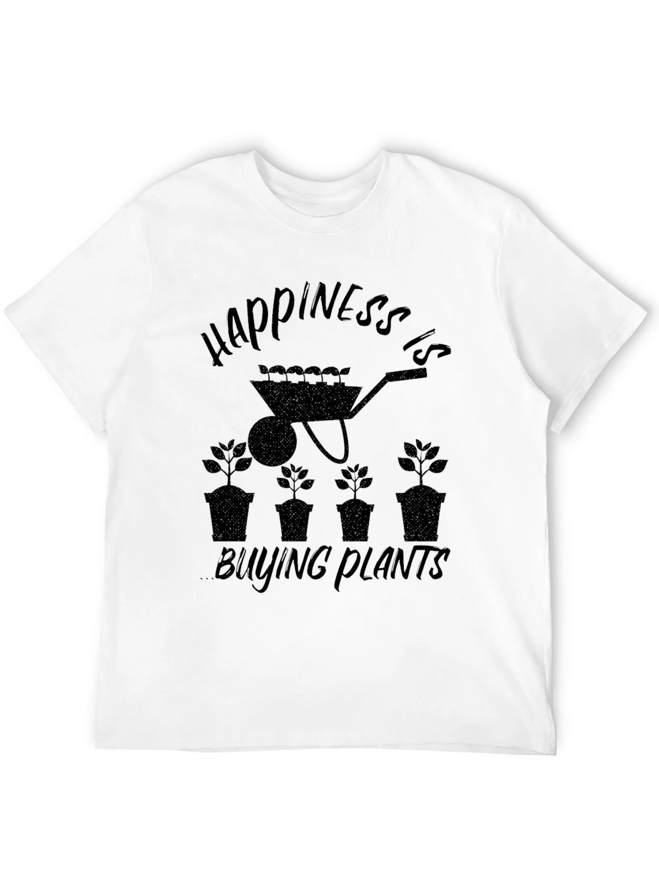 Happiness is Buying Plants T-Shirt