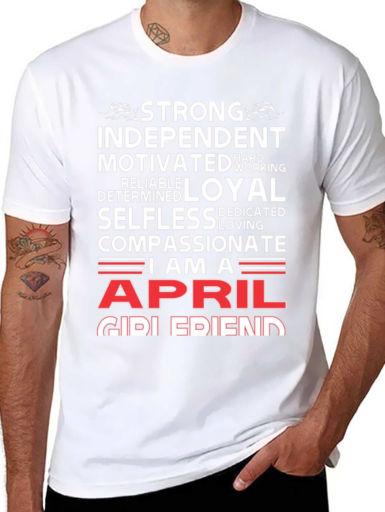 April Girl T-Shirt - Strong Loyal Compassionate