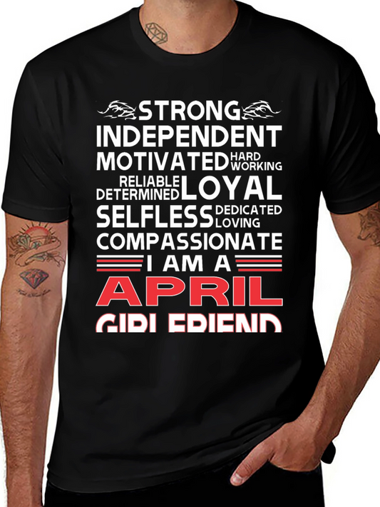 April Girl T-Shirt - Strong Loyal Compassionate