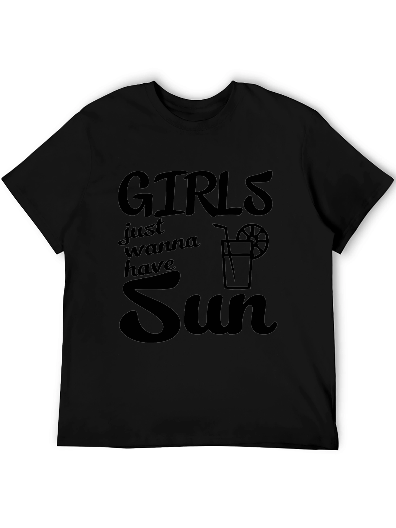 Girls Just Wanna Have Sun Black T-Shirt