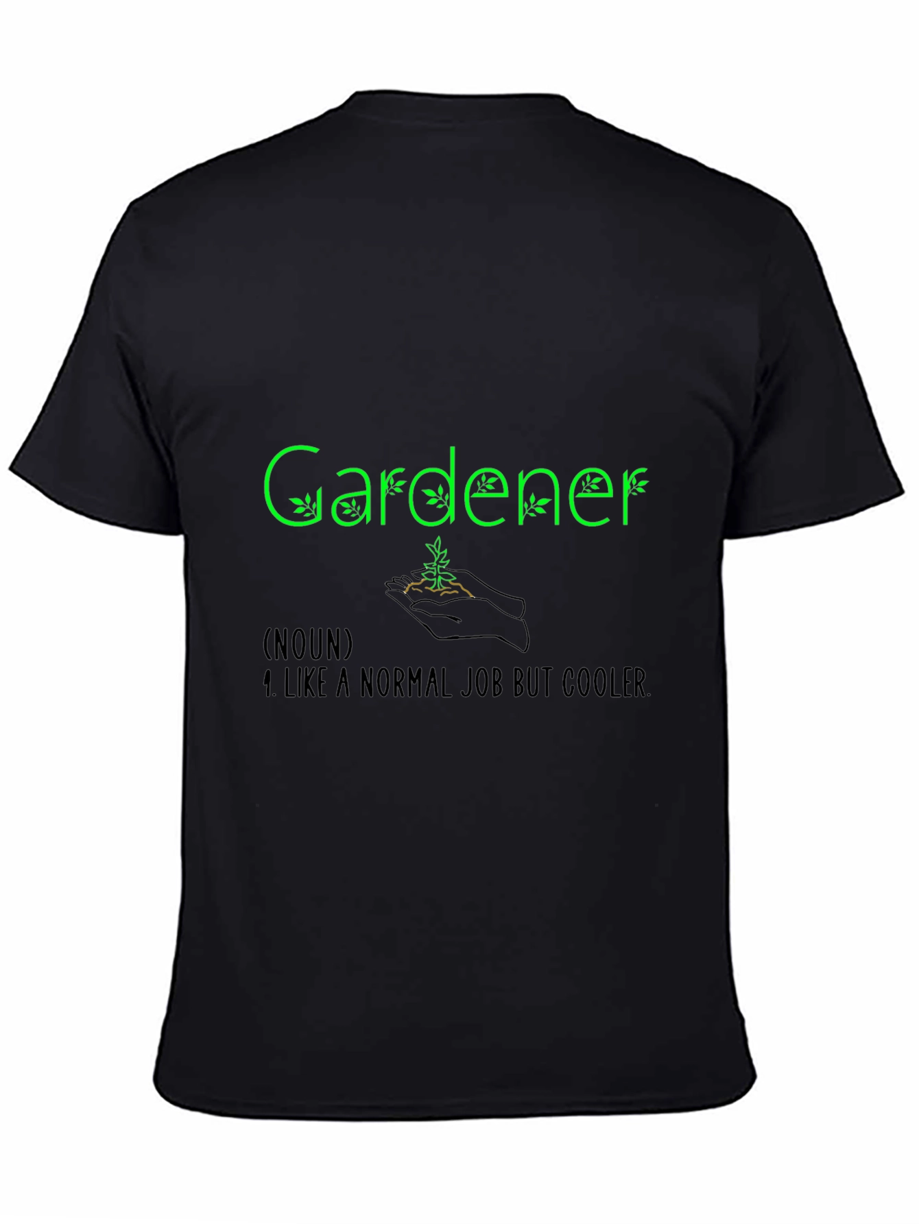 Gardener Definition Black T-Shirt