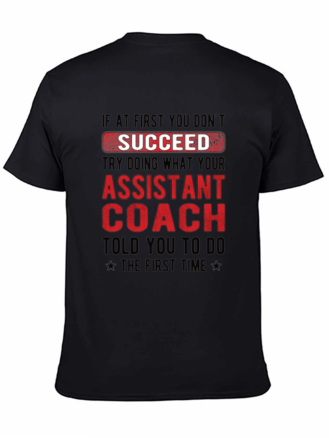Assistant Coach Graphic T-Shirt - Funny Team Tee