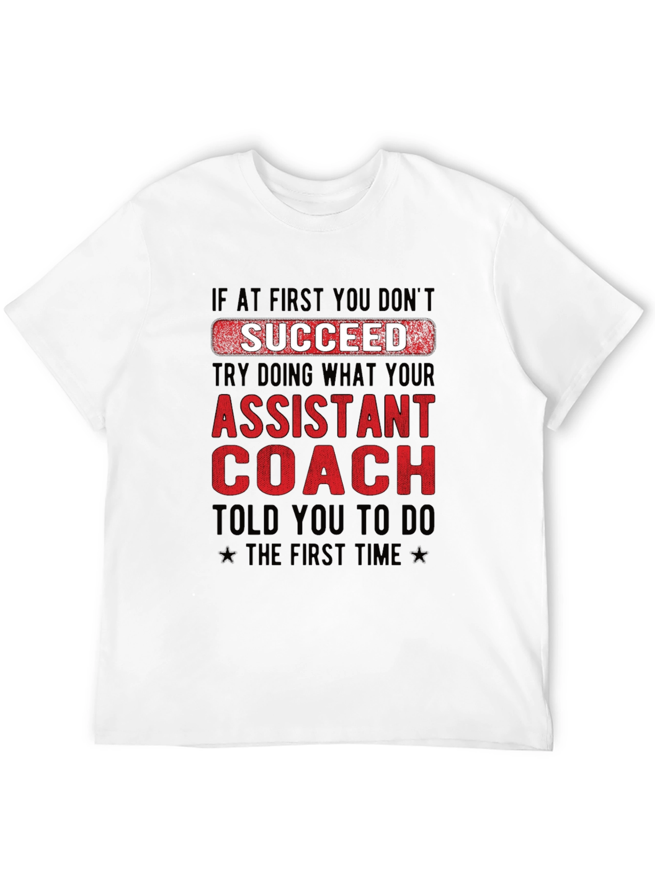 Assistant Coach Graphic T-Shirt - Funny Team Tee