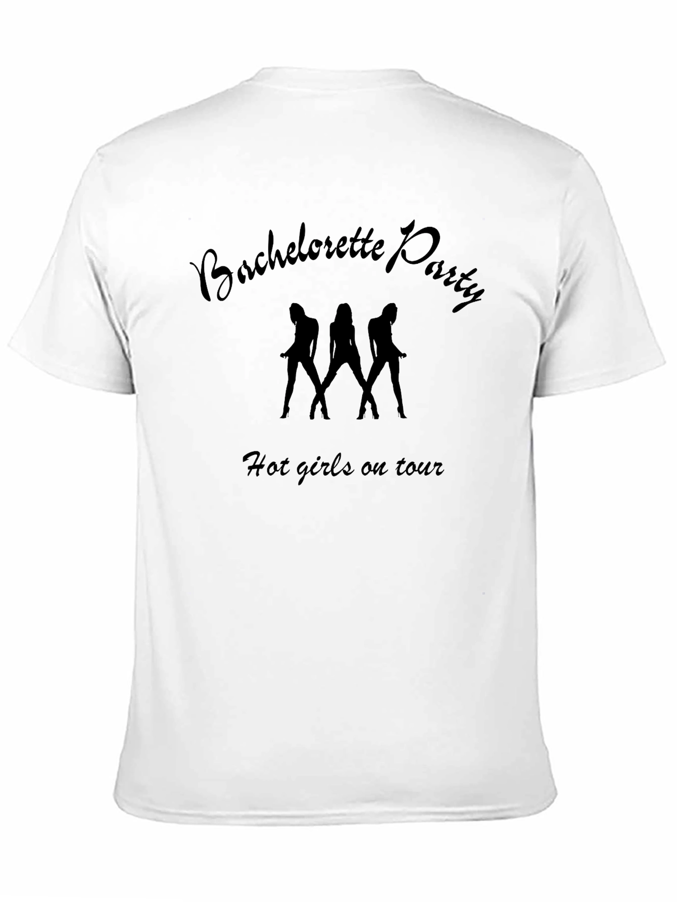 Bachelorette Party T-Shirt - Hot Girls On Tour