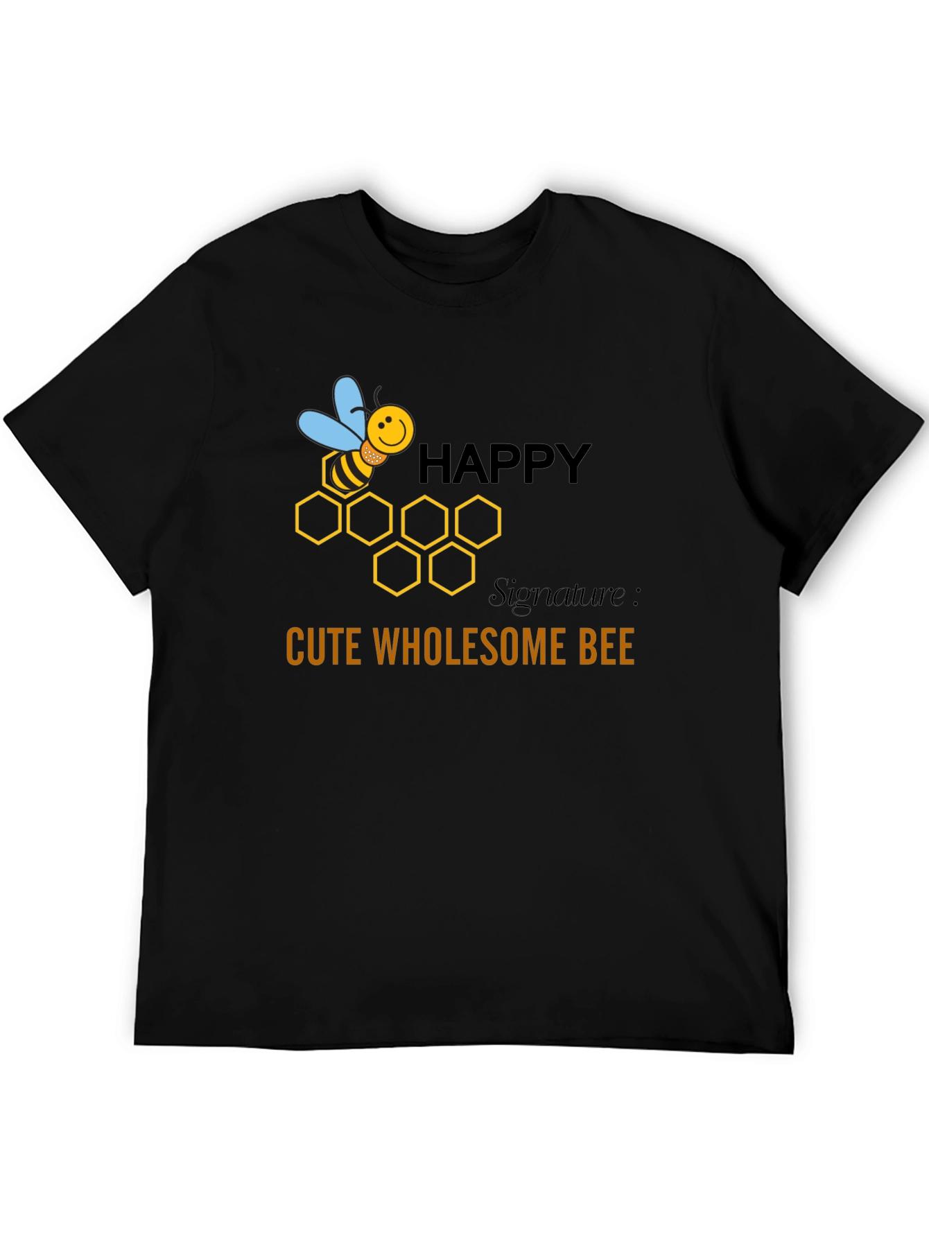 Happy Cute Wholesome Bee Graphic T-Shirt