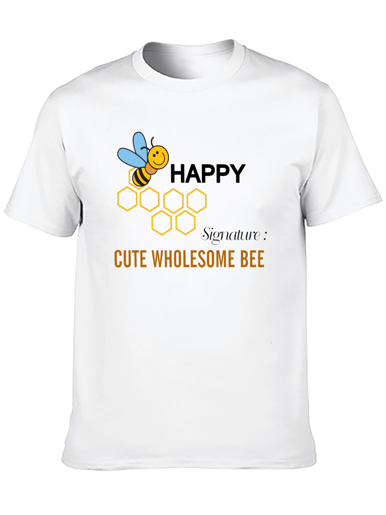 Happy Cute Wholesome Bee Graphic T-Shirt