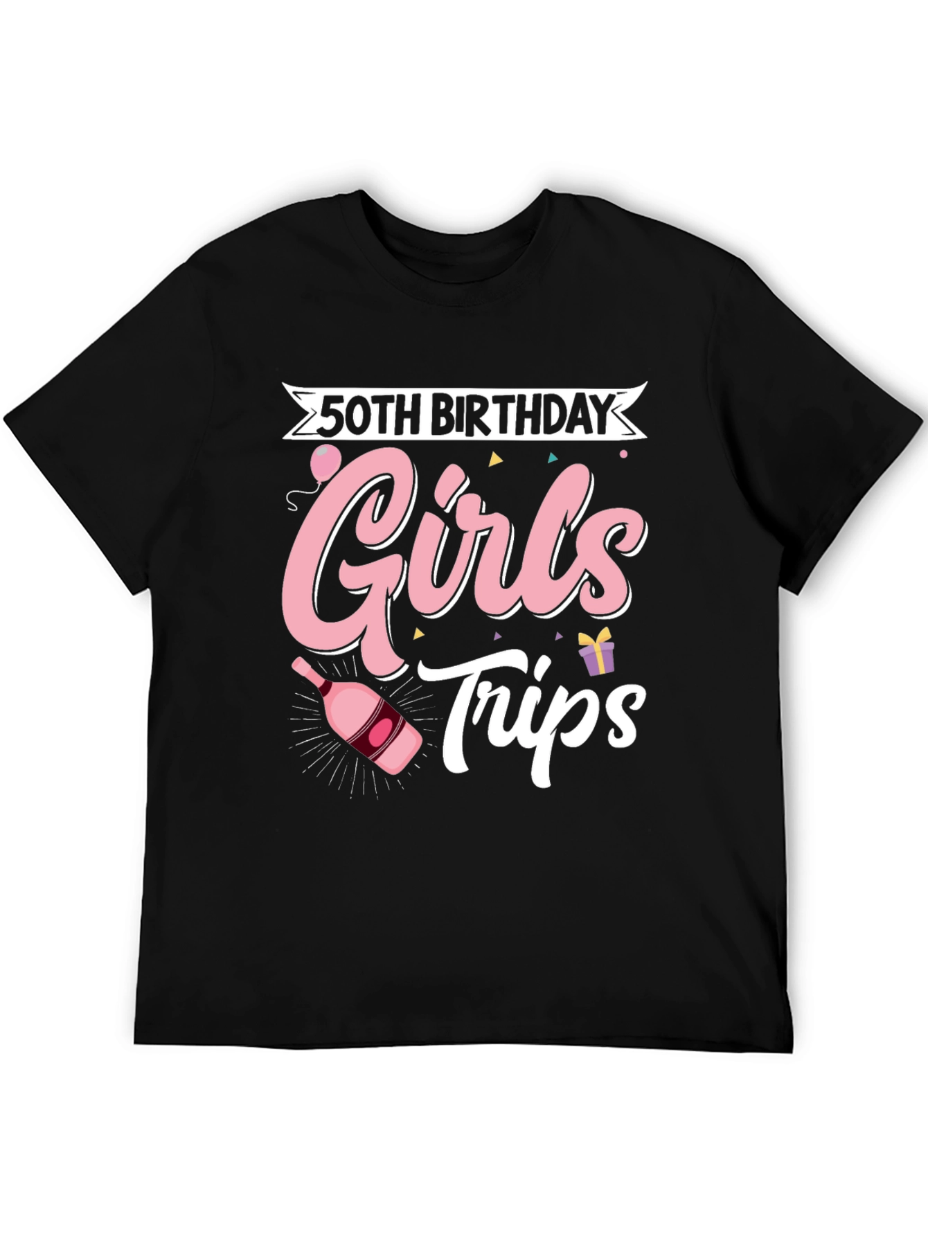 50th Birthday Girls Trip T-Shirt