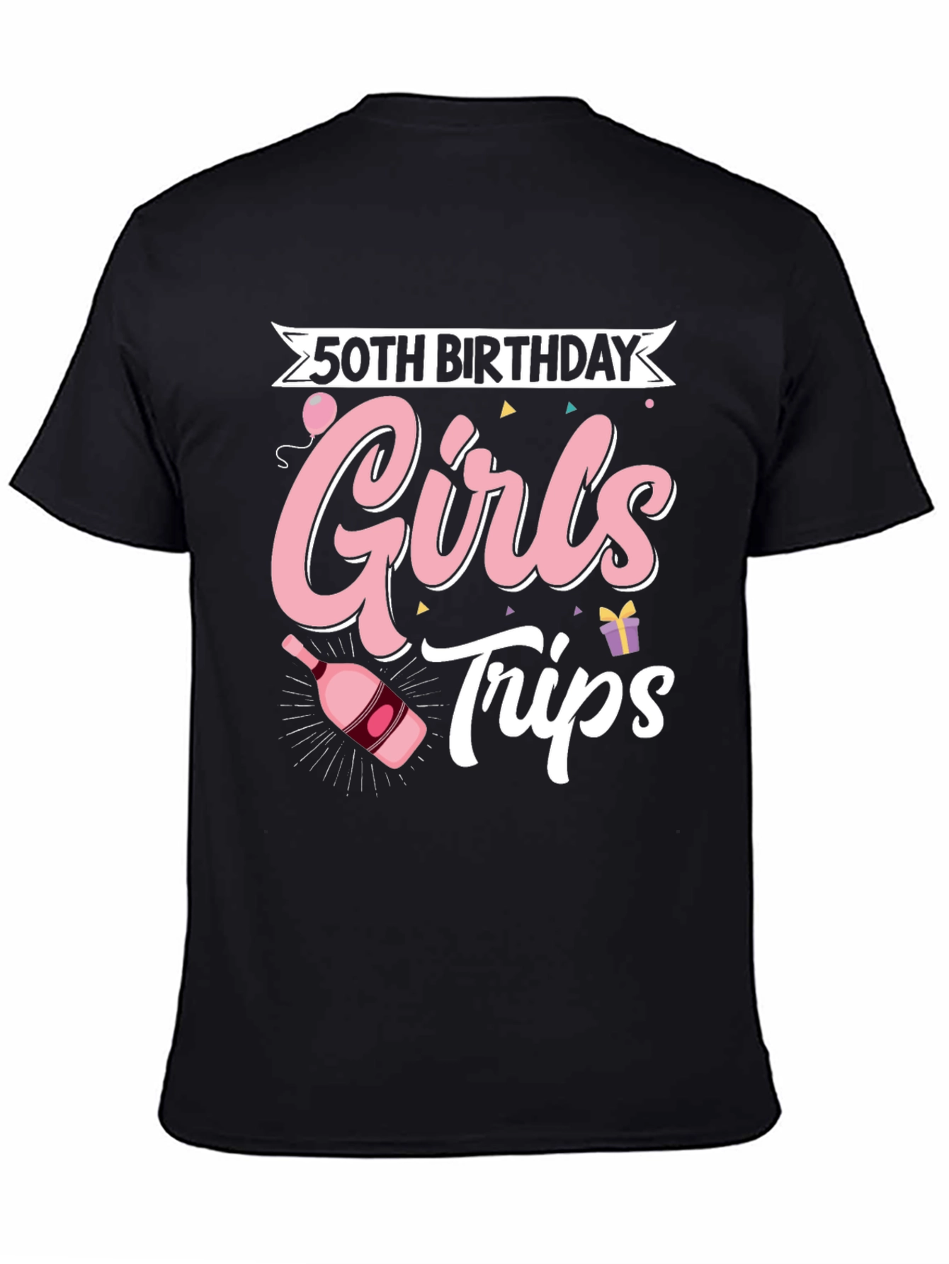 50th Birthday Girls Trip T-Shirt