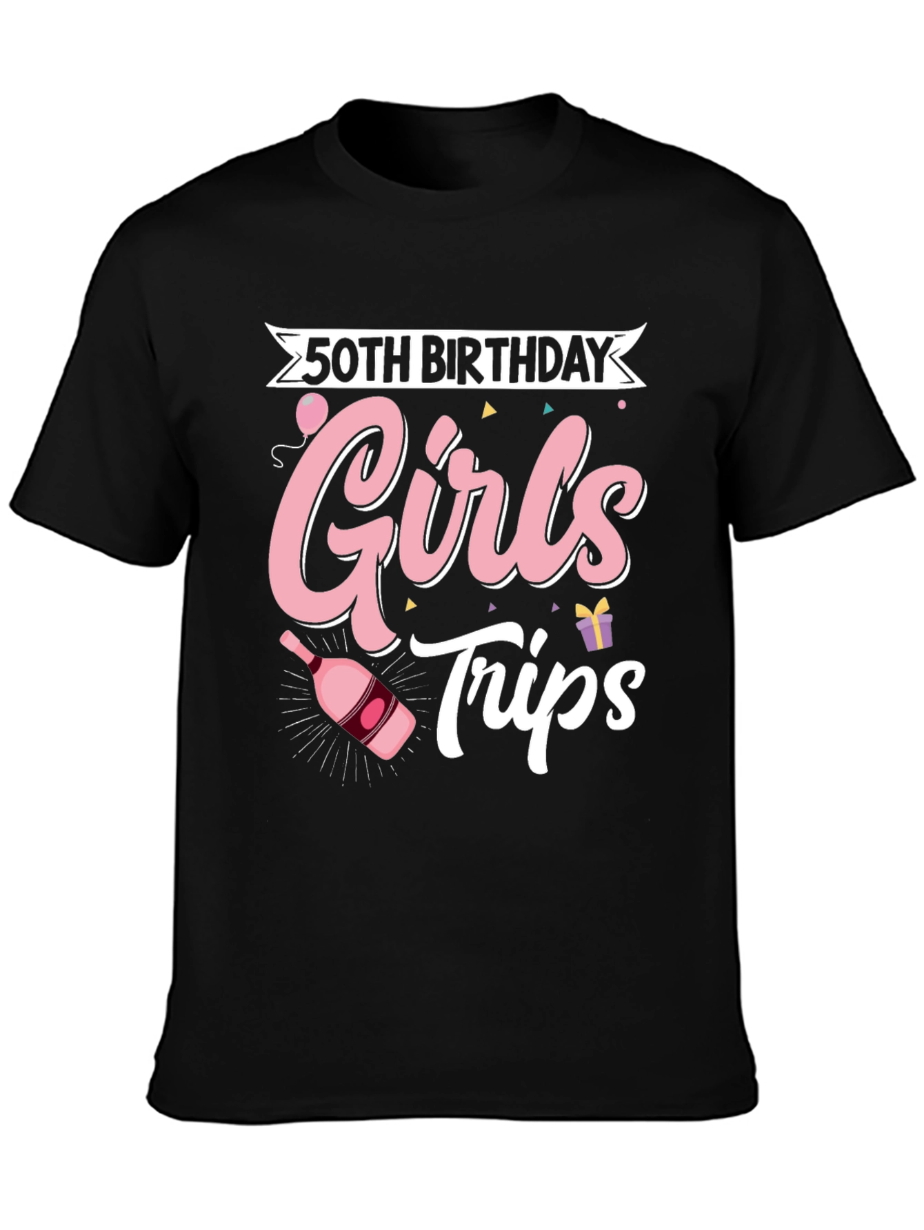 50th Birthday Girls Trip T-Shirt