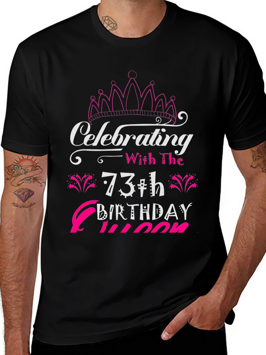 73rd Birthday Queen T-Shirt