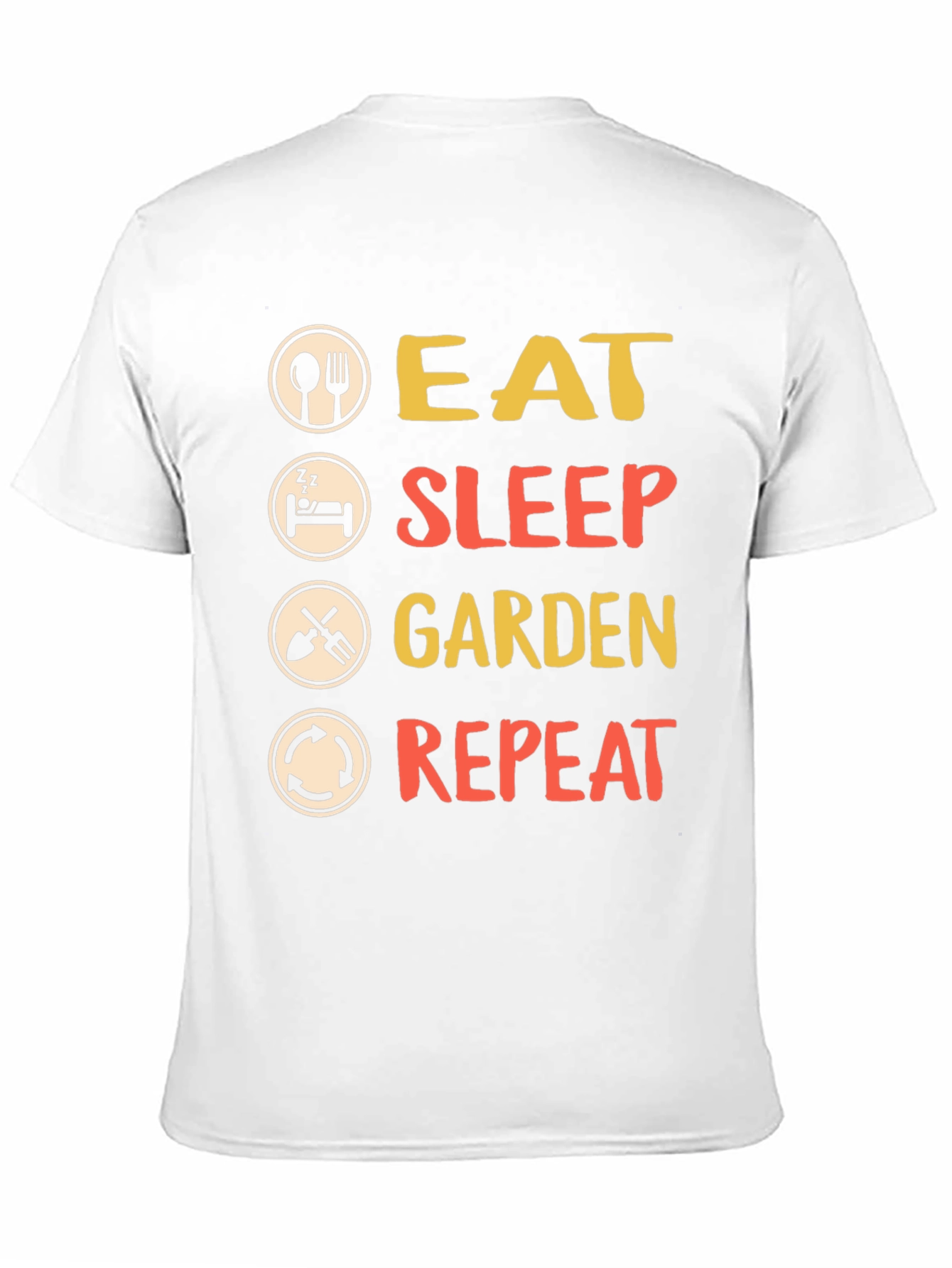 Eat Sleep Garden Repeat T-Shirt