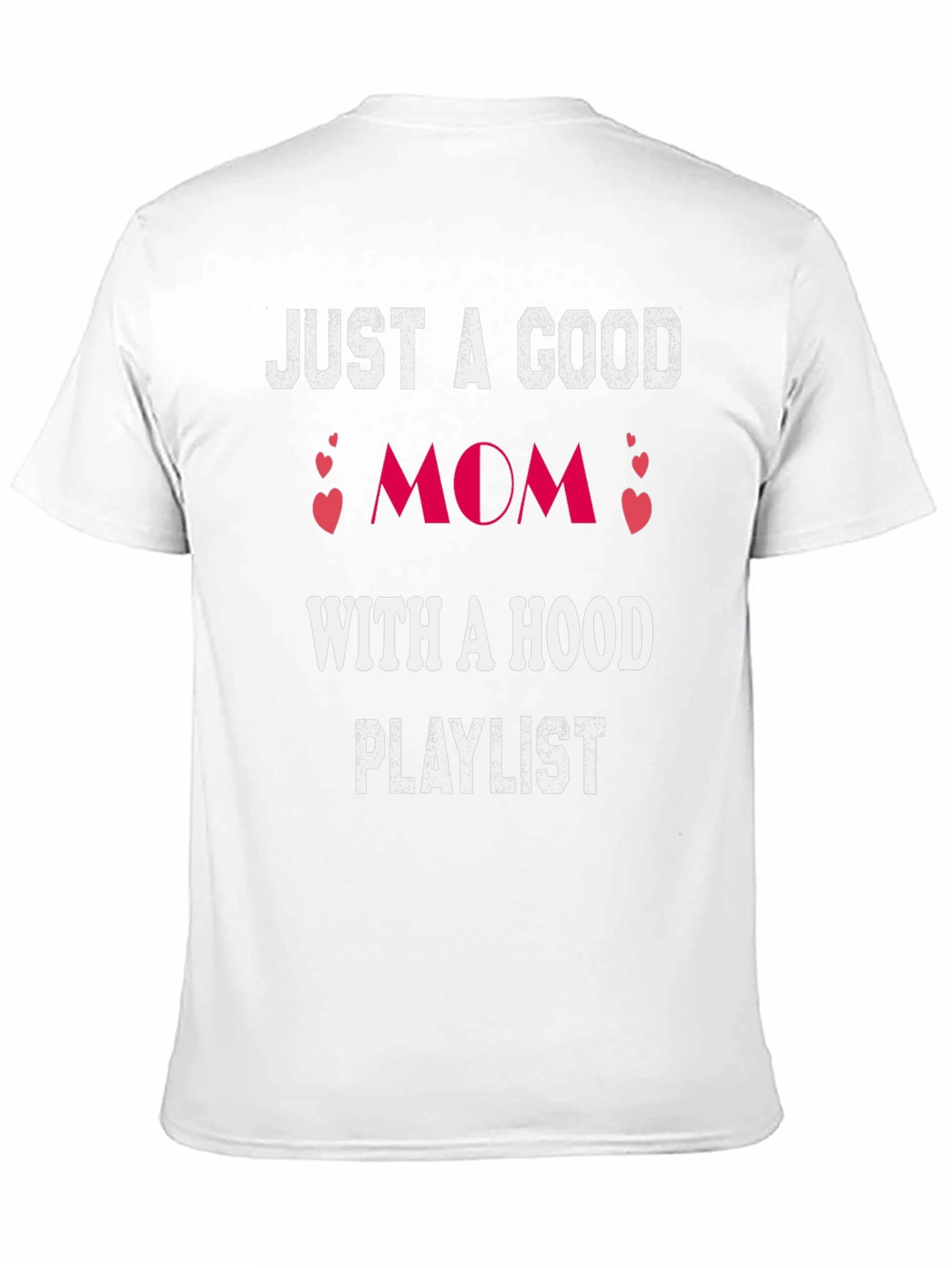Good Mom Hood Playlist T-Shirt