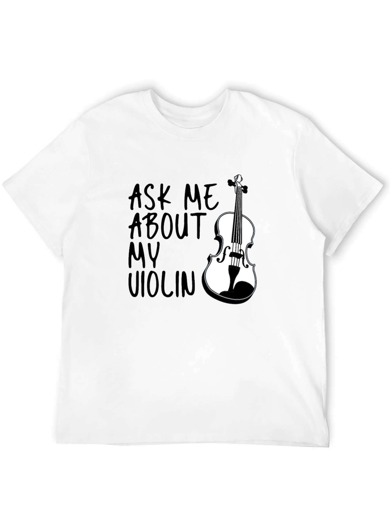 Ask Me About My Violin Graphic Tee - Black