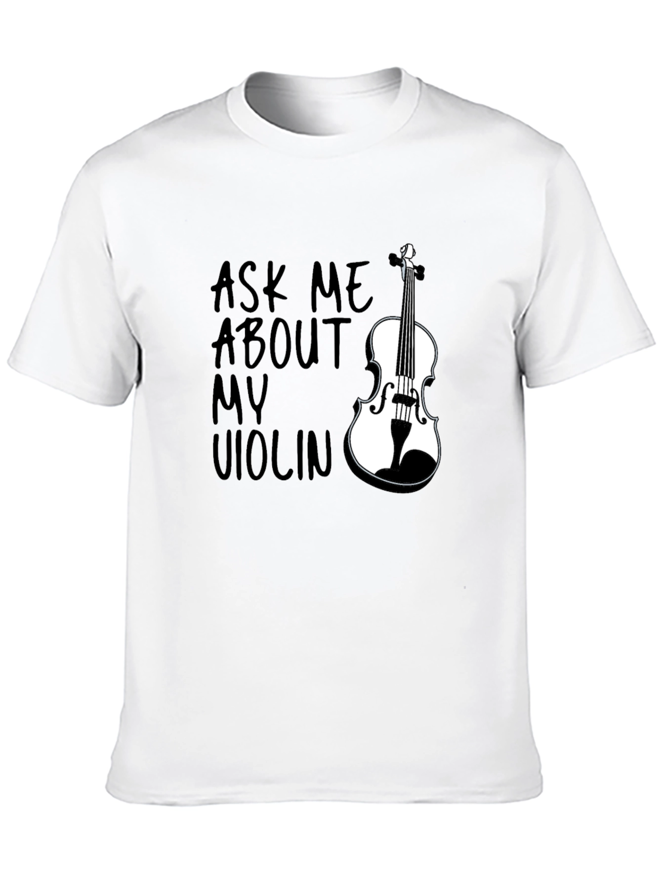 Ask Me About My Violin Graphic Tee - Black
