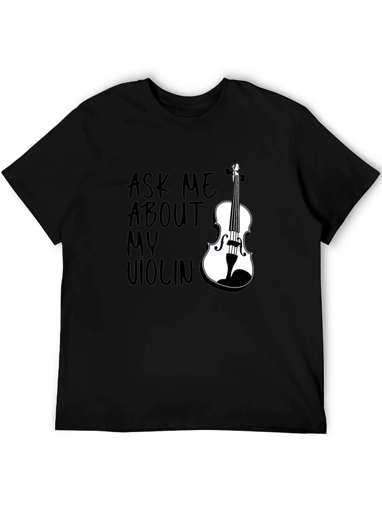 Ask Me About My Violin Graphic Tee - Black